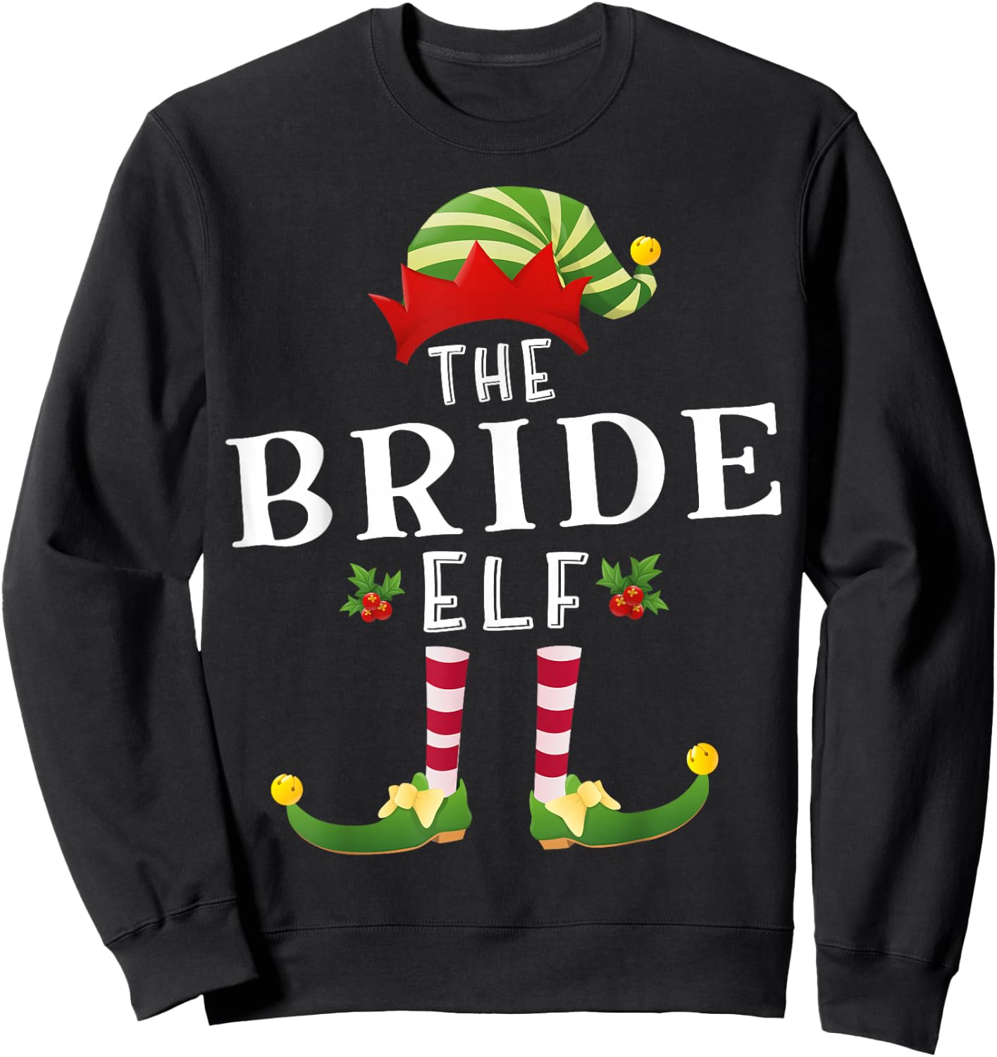 The Bride Elf Christmas Matching Pajama Sweatshirt - Sweatshirt | Black