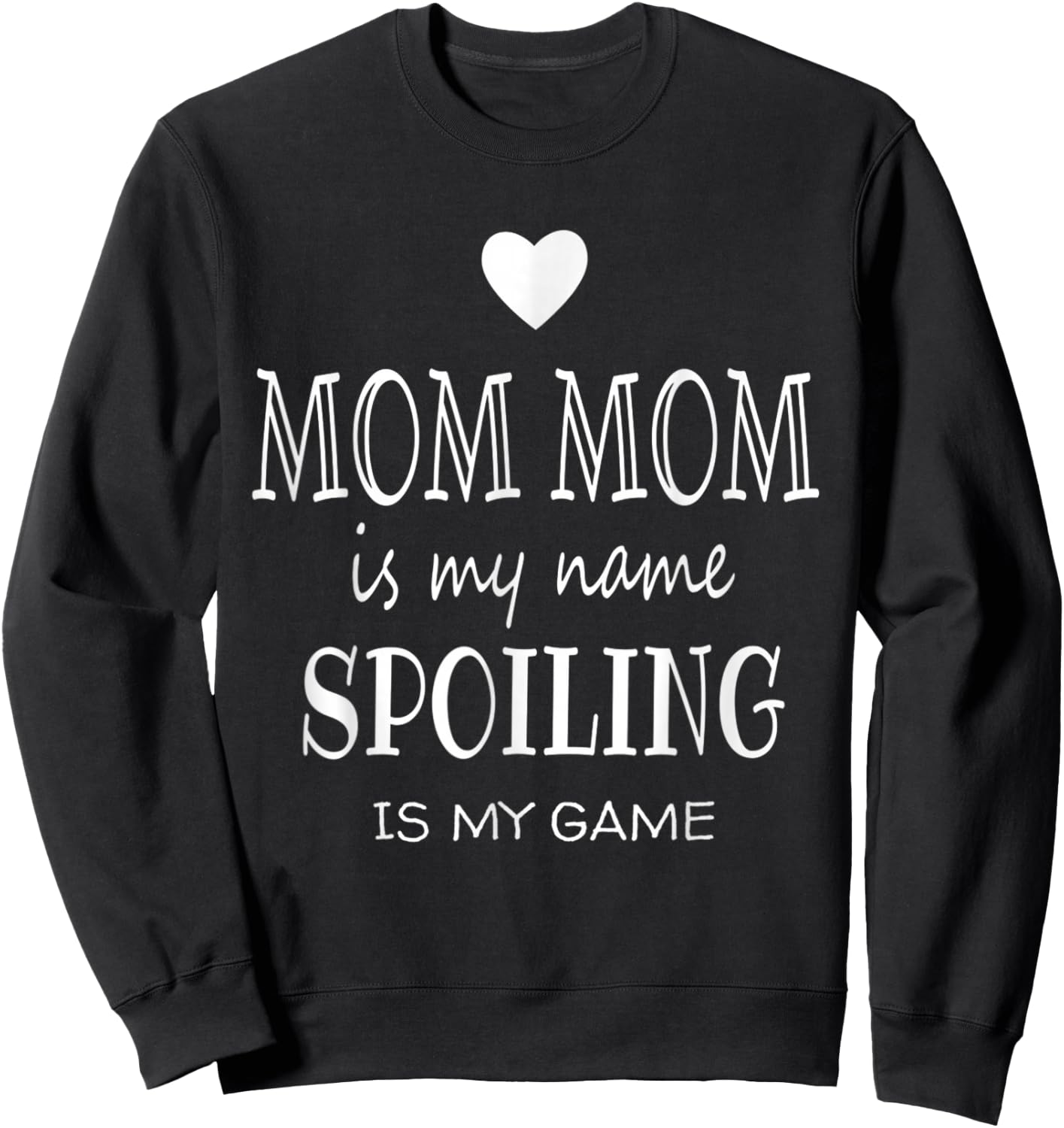 Mom Mom is My Name Mom Gifts from Grandkids Sweatshirt - Sweatshirt | Black
