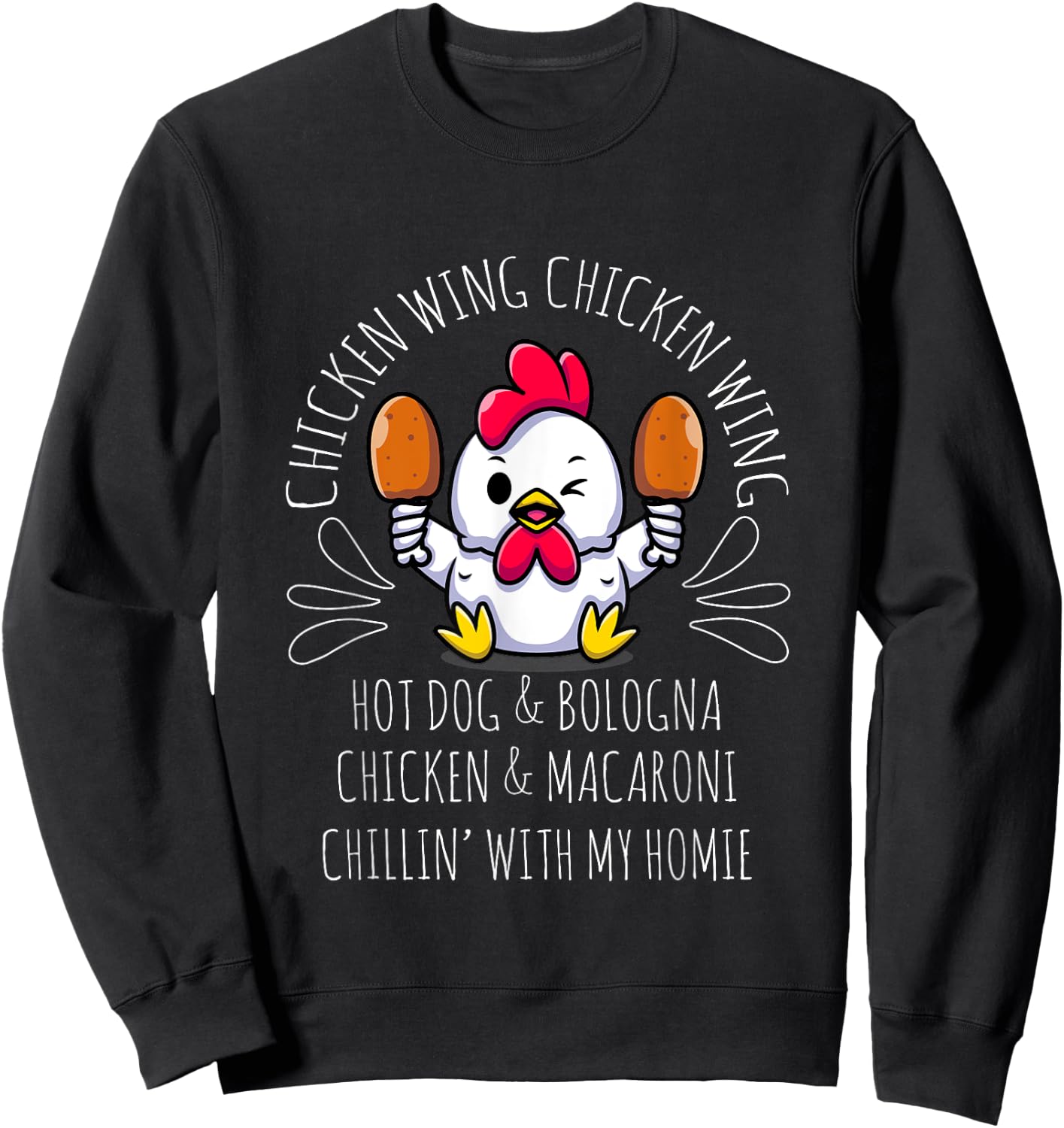 Cooked Chicken Wing Chicken Wing Hot Dog Bologna Macaroni Women Girls Kids Sweatshirt - Sweatshirt | Black