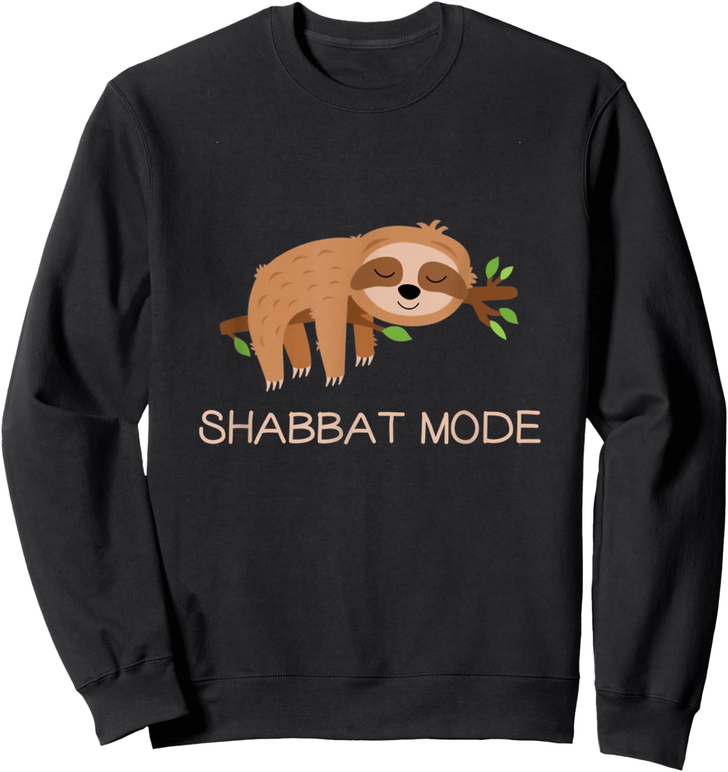 Shabbat Mode Sleepy Sloth Shabbat Shalom Jewish Sabbath Sweatshirt - Sweatshirt | Black