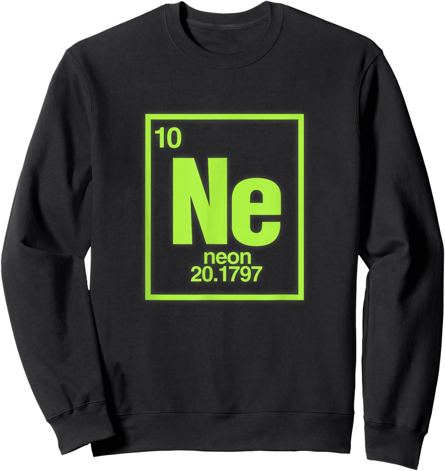Science Chemical Elements Ne Neon Sweatshirt - Sweatshirt | Black