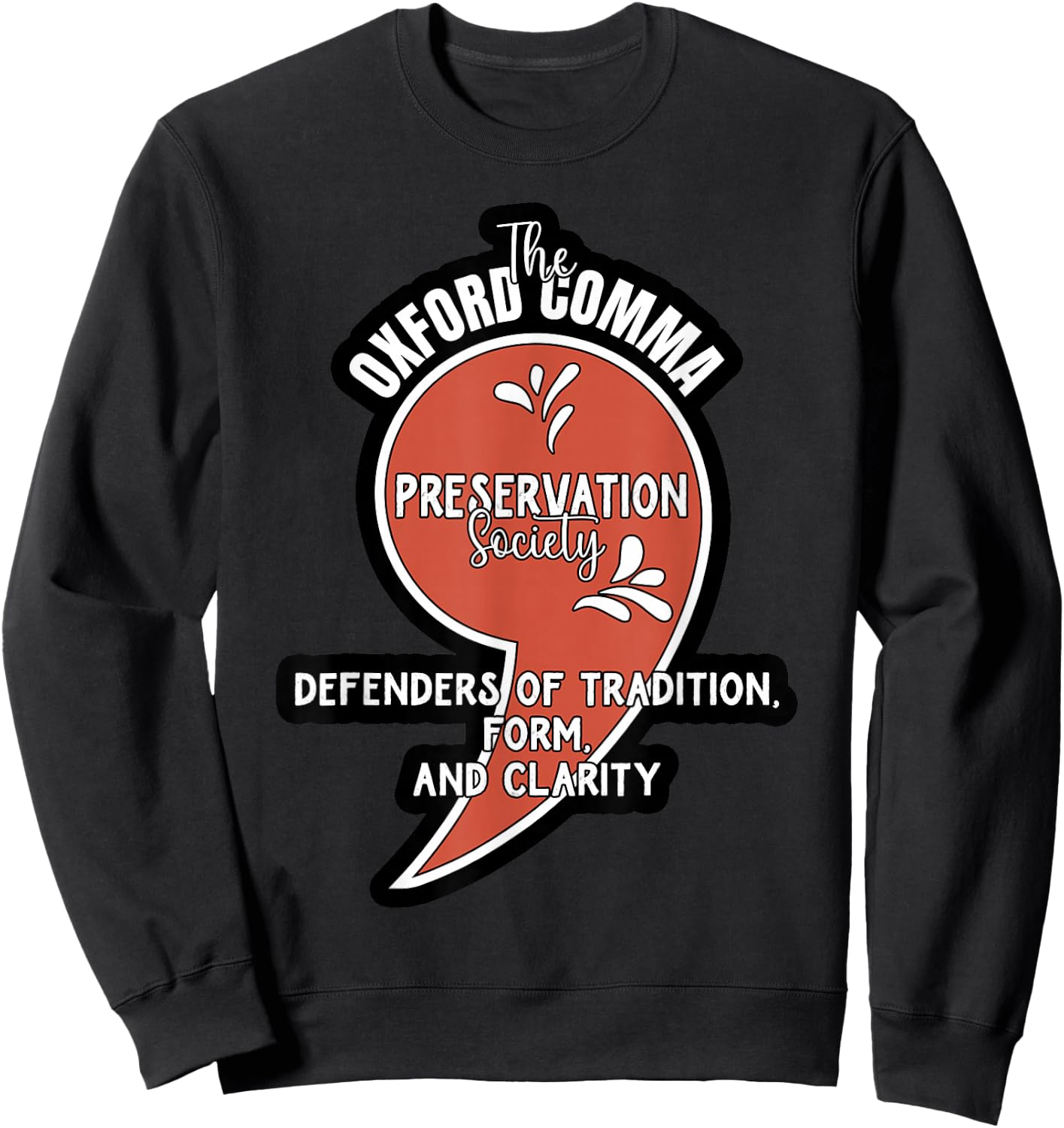Oxford Comma Preservation Society Oxford Team Sweatshirt - Sweatshirt | Black