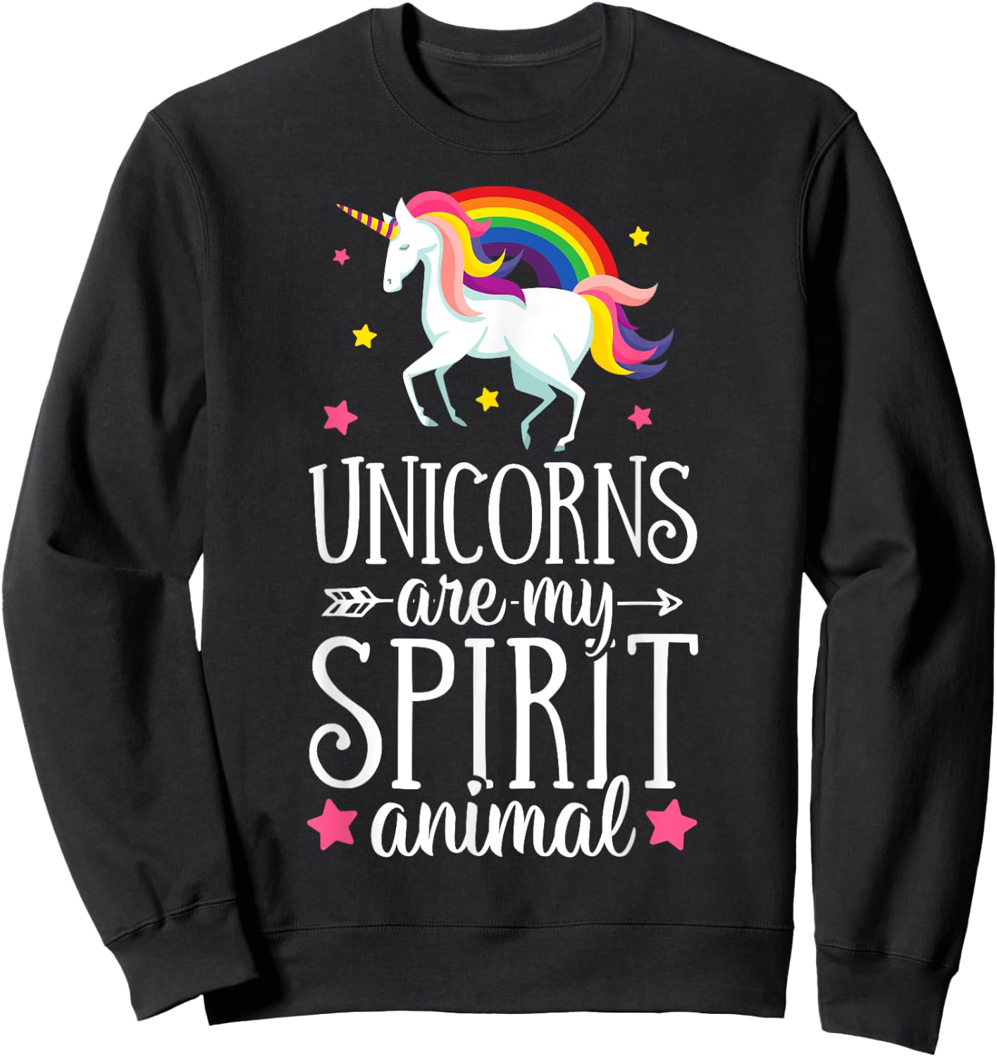 Unicorns Are My Spirit Animal T shirt Unicorn Girls Women Sweatshirt - Sweatshirt | Black
