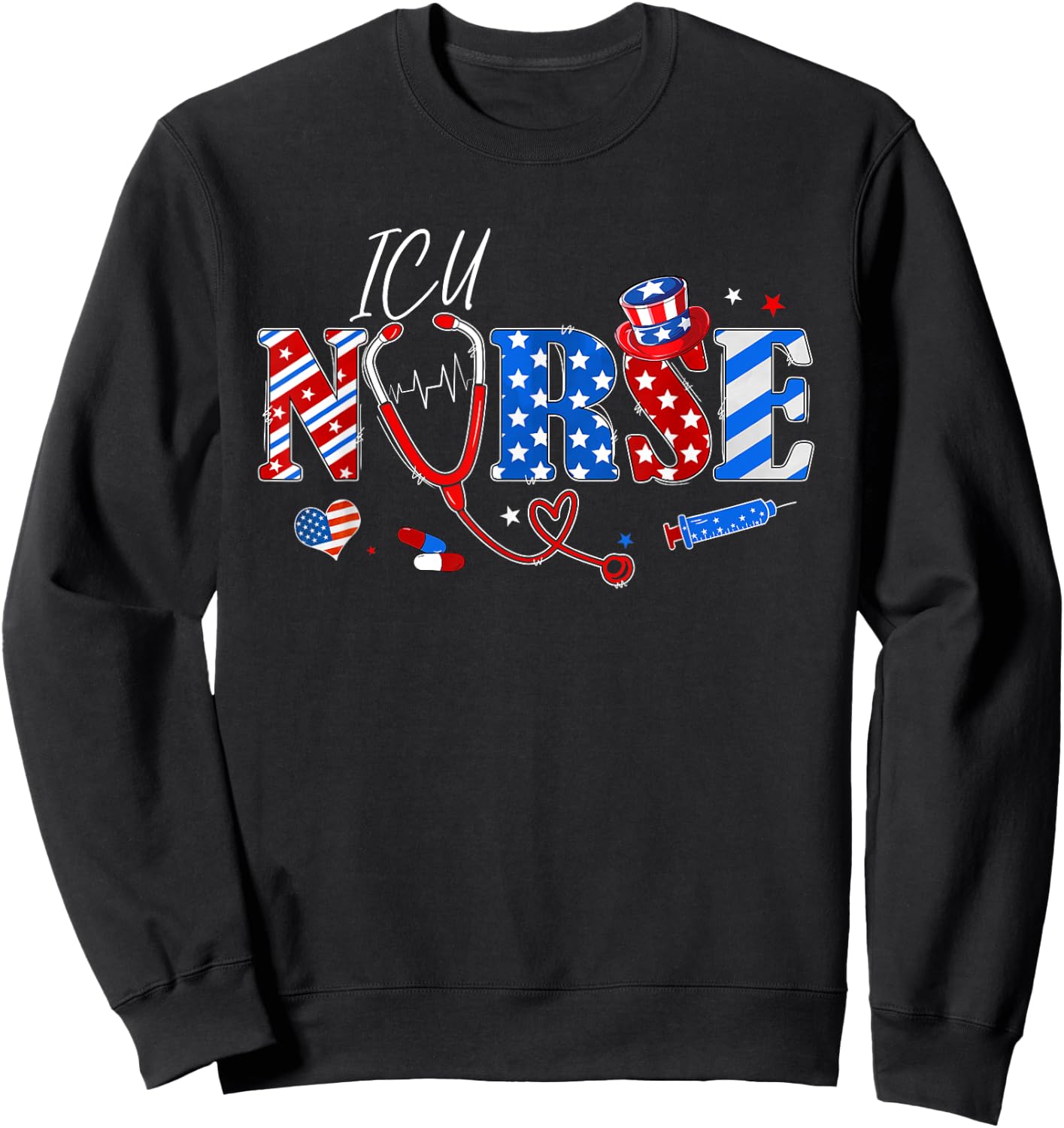 Stethoscope ICU Nurse American Flag Funny 4th Of July Men Sweatshirt - Sweatshirt | Black