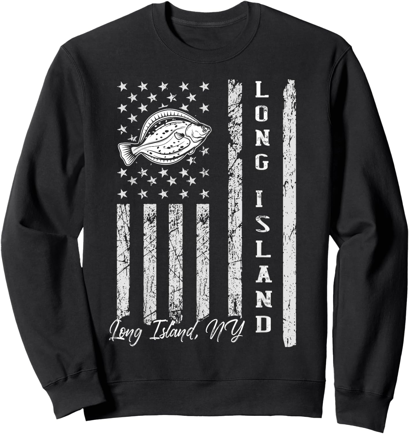 Long Island NY for Fluke Fishing Fishermen Sweatshirt - Sweatshirt | Black