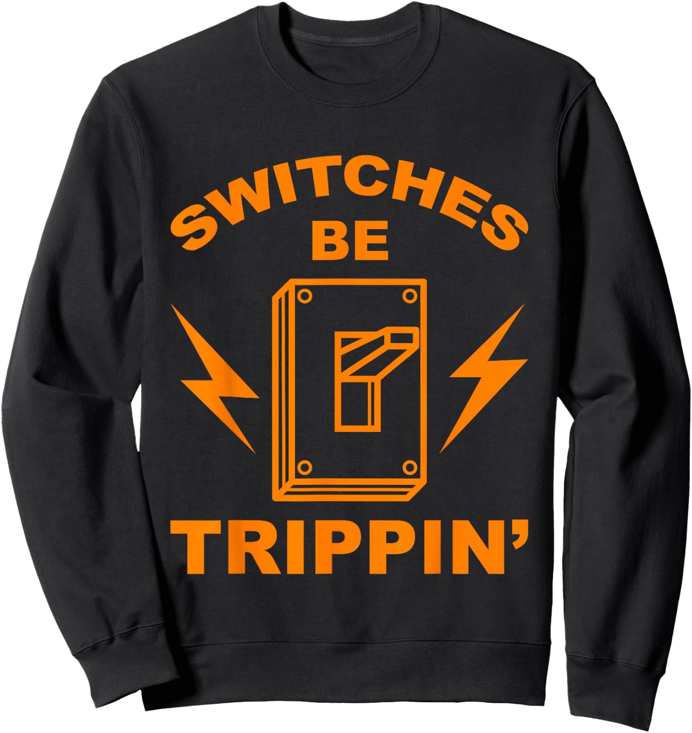 Switches Be Trippin' Shirt | Cute Master In Electronics Gift Sweatshirt - Sweatshirt | Black