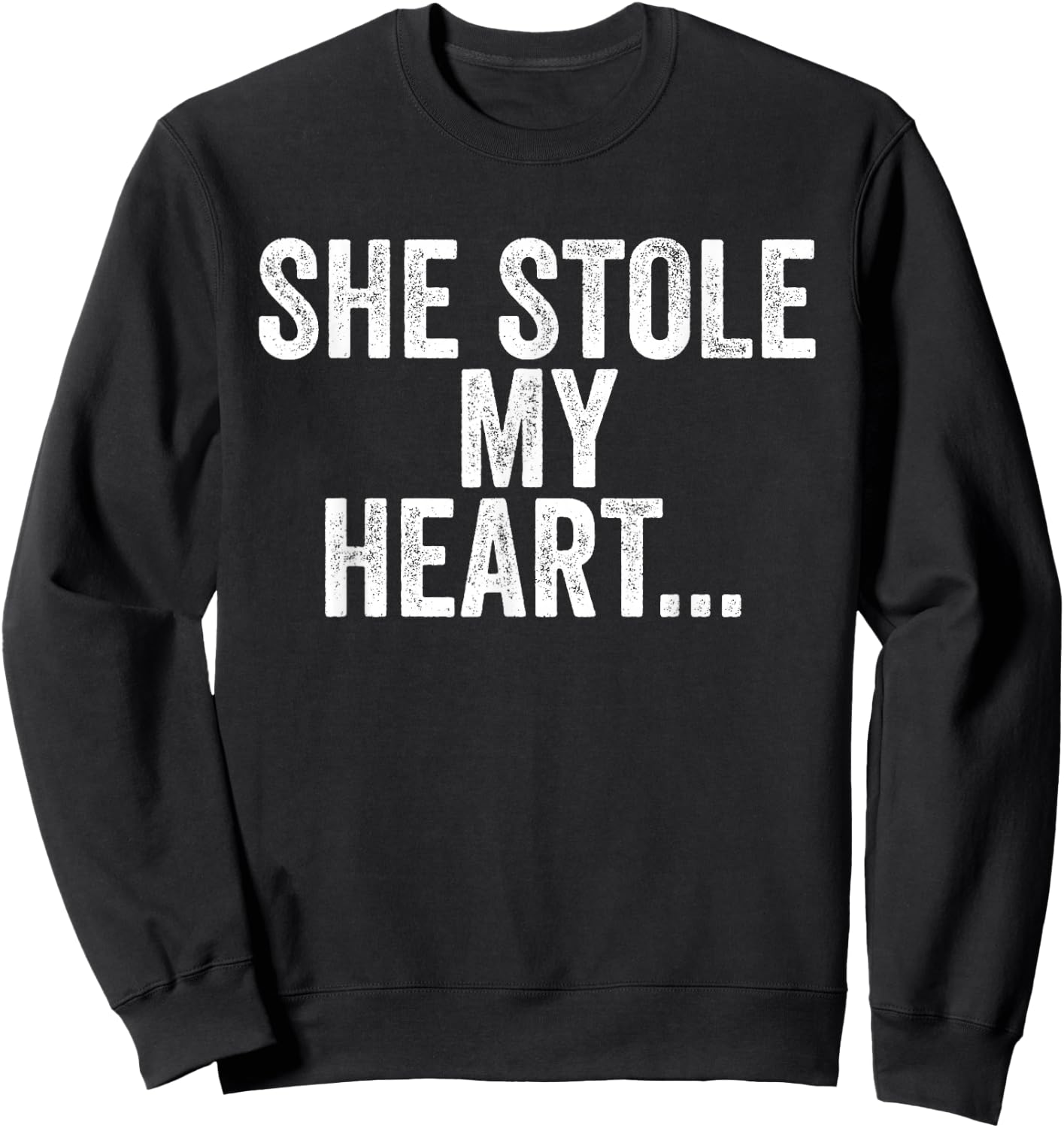 She Stole My Heart And I'm Keeping It Matching Couple Sweatshirt - Sweatshirt | Black
