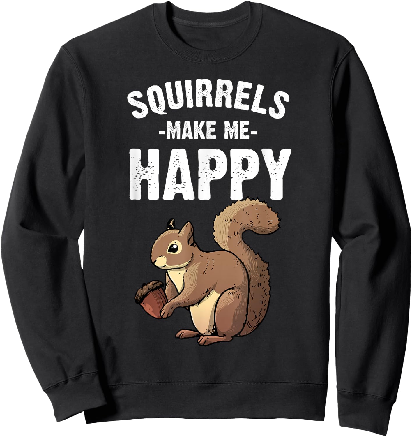 Funny Squirrel Designs Women Kids Chipmunk Lovers Sweatshirt - Sweatshirt | Black