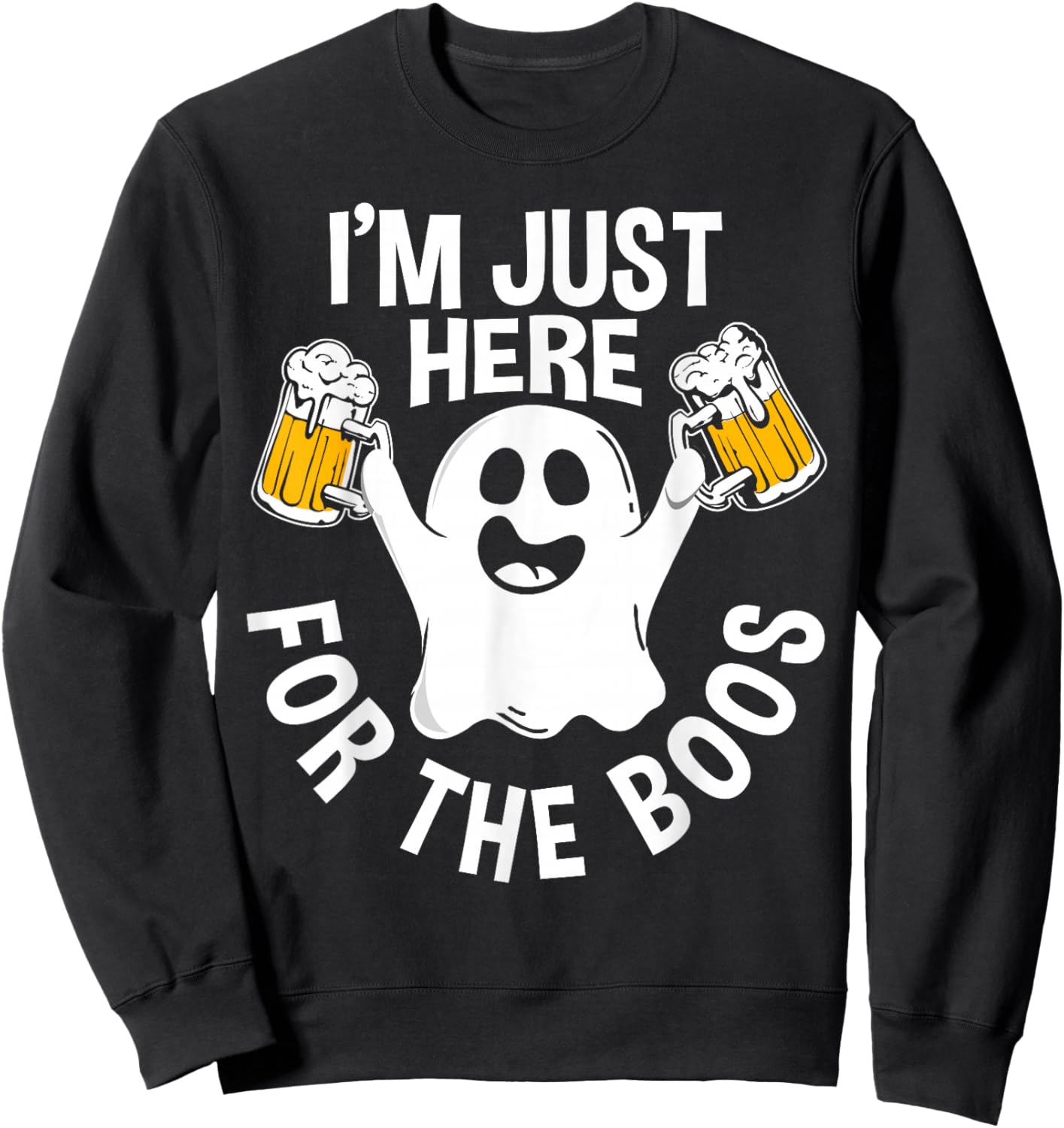 Men Funny Halloween I'm Just Here For The Boos Gift Sweatshirt - Sweatshirt | Black