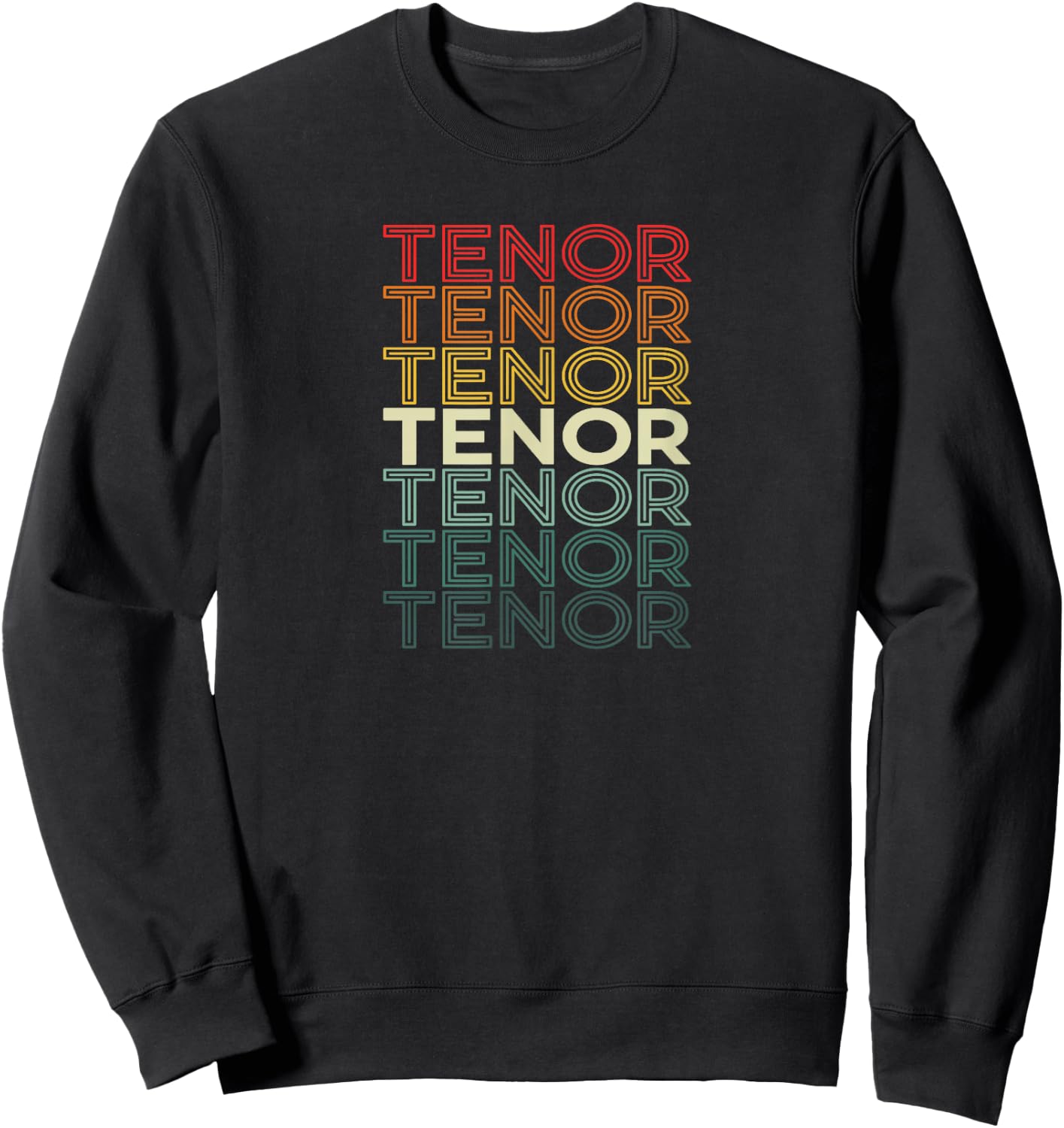 Tenor repeating word Barbershop Quartet Singer Sweatshirt - Sweatshirt | Black