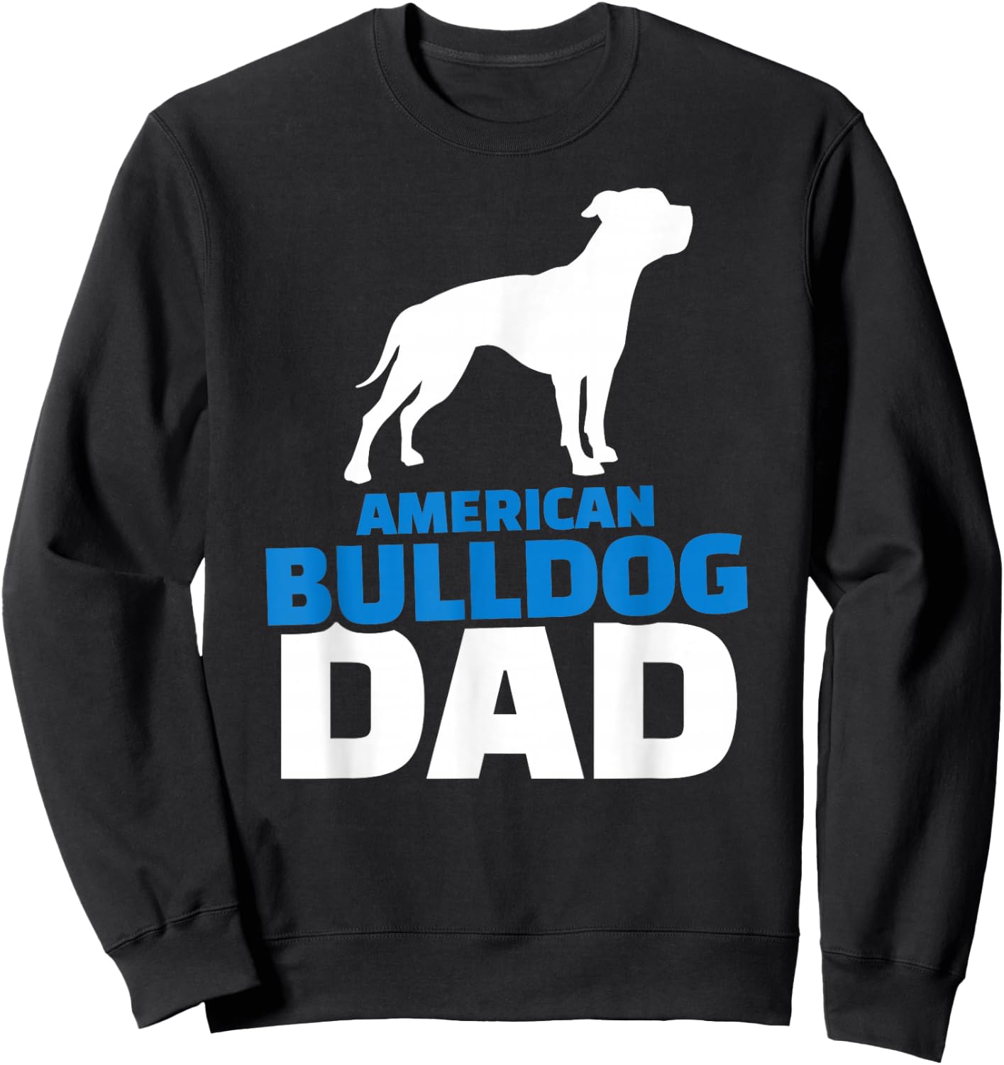 American bulldog dad Sweatshirt - Sweatshirt | Black