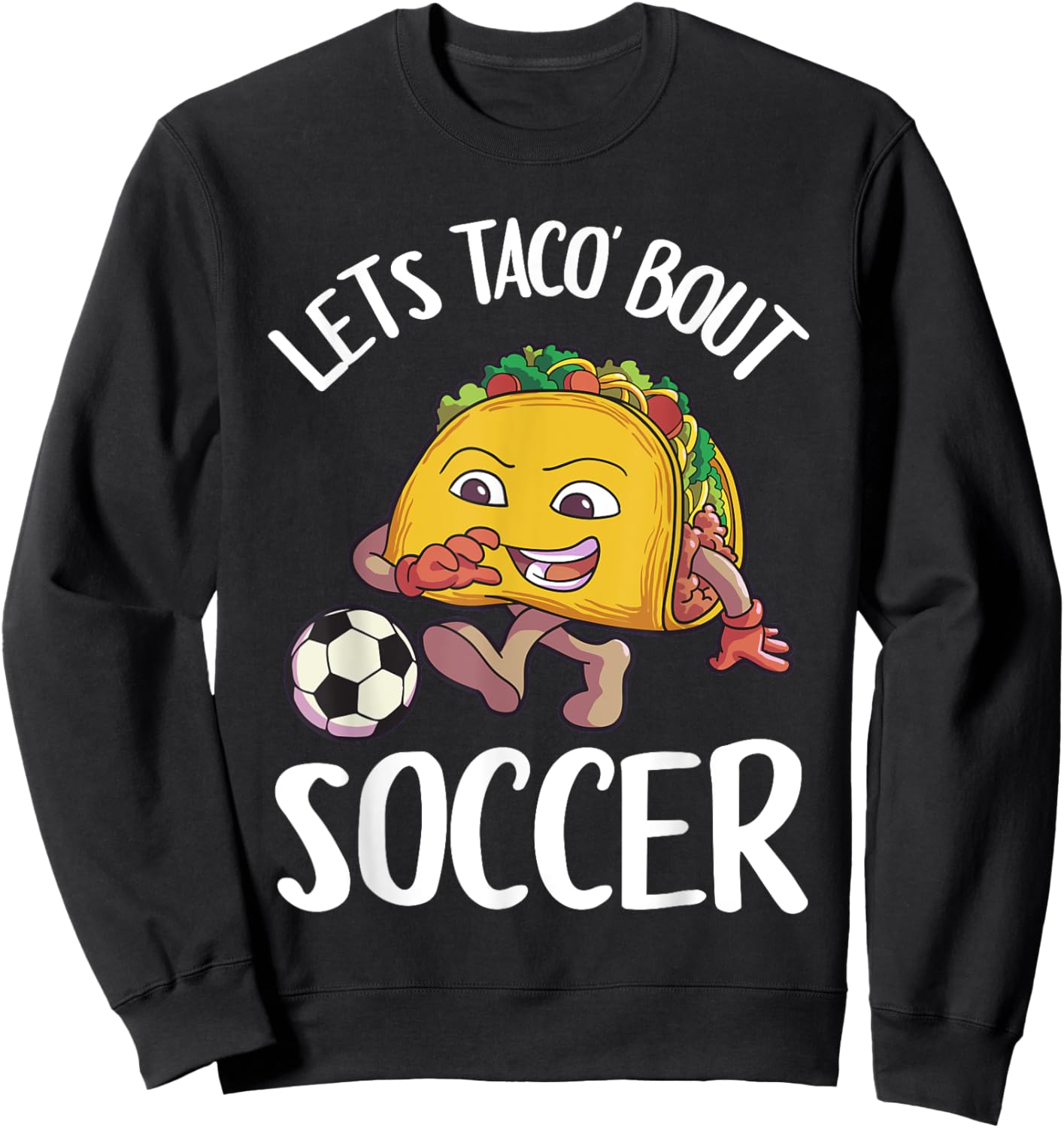 Funny Soccer Shirt Kids Men Taco Lover Gift Sweatshirt - Sweatshirt | Black