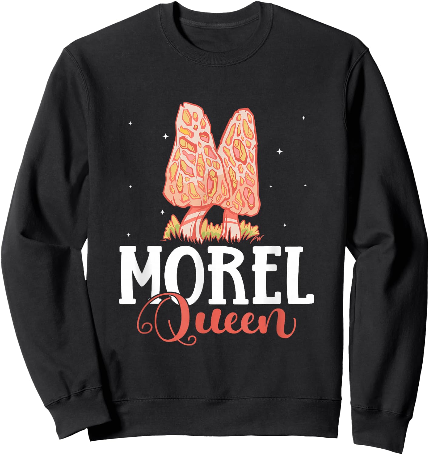 Morel Queen Mushroom Hunting Sweatshirt - Sweatshirt | Black