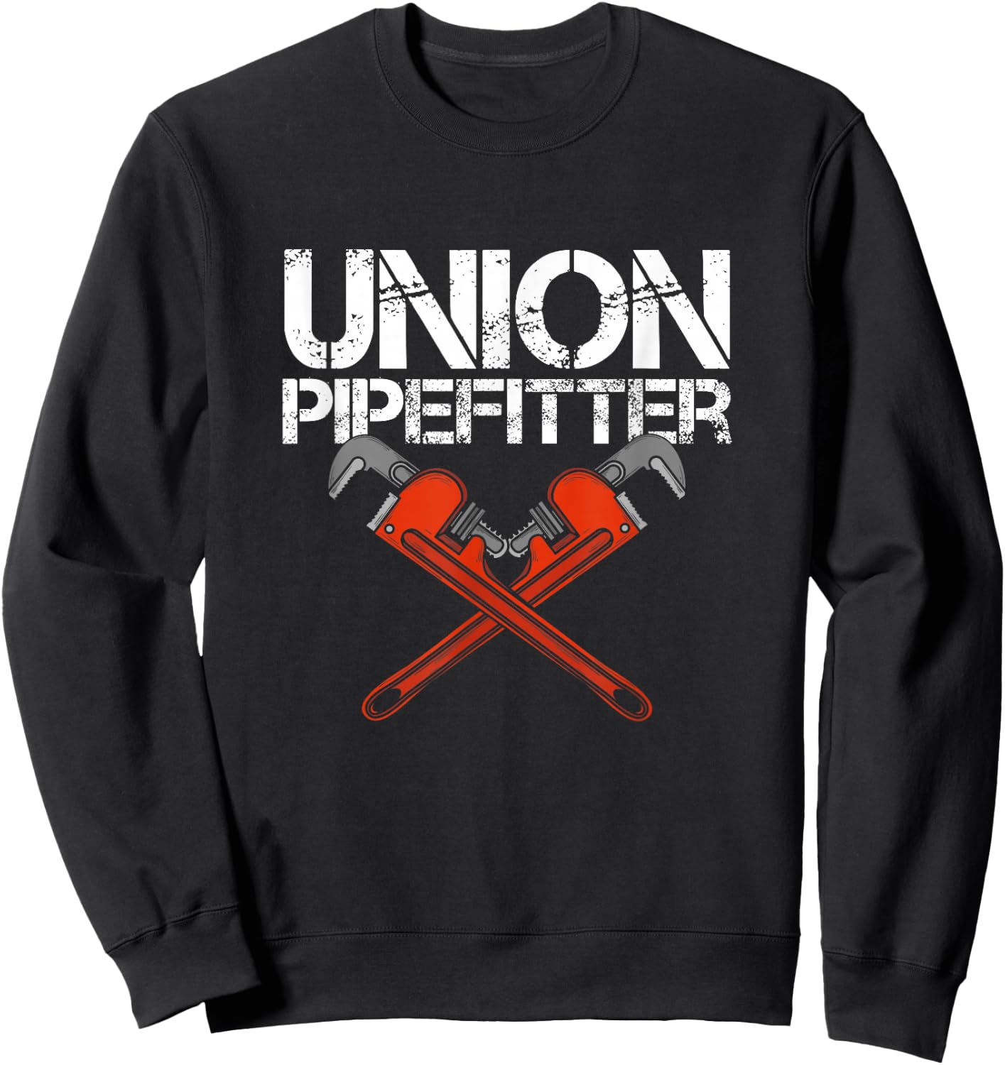 Union Pipefitter Plumber Plumbing Journeyman Steamfitter Sweatshirt - Sweatshirt | Black