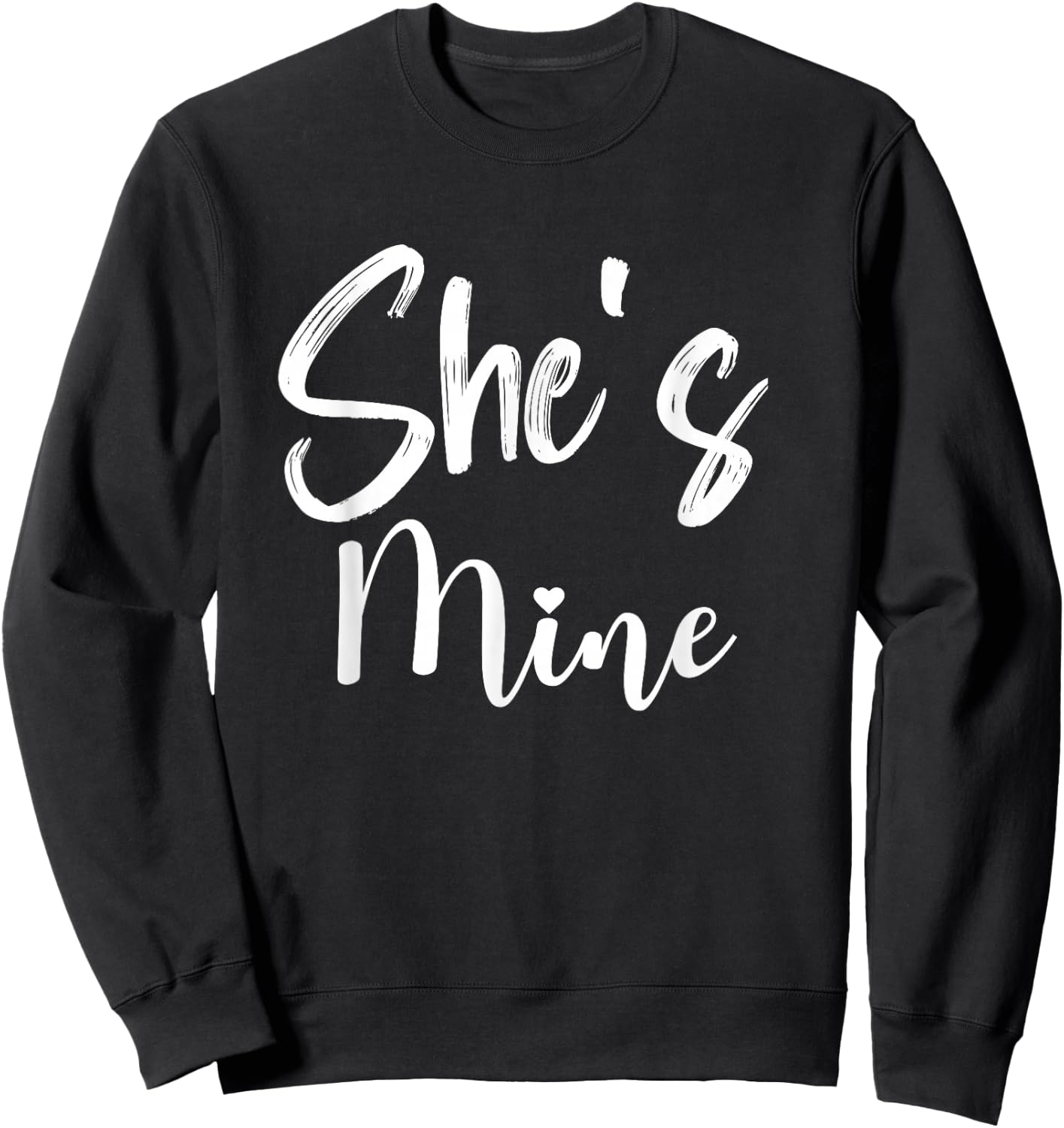 She's Mine And He's Mine Matching Couples Sweatshirt - Sweatshirt | Black