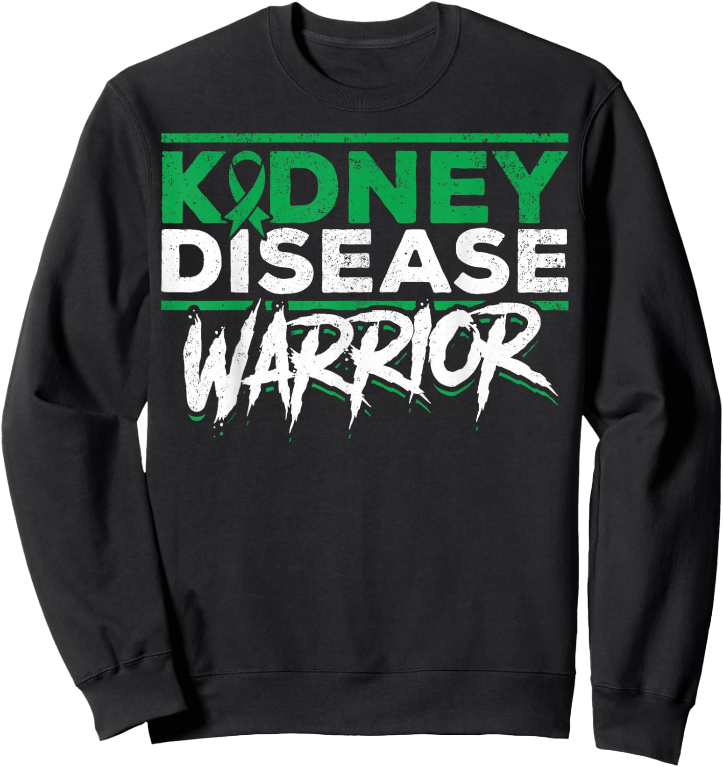 CKD Awareness Chronic Kidney Disease Warrior CKD Support CKD Sweatshirt - Sweatshirt | Black