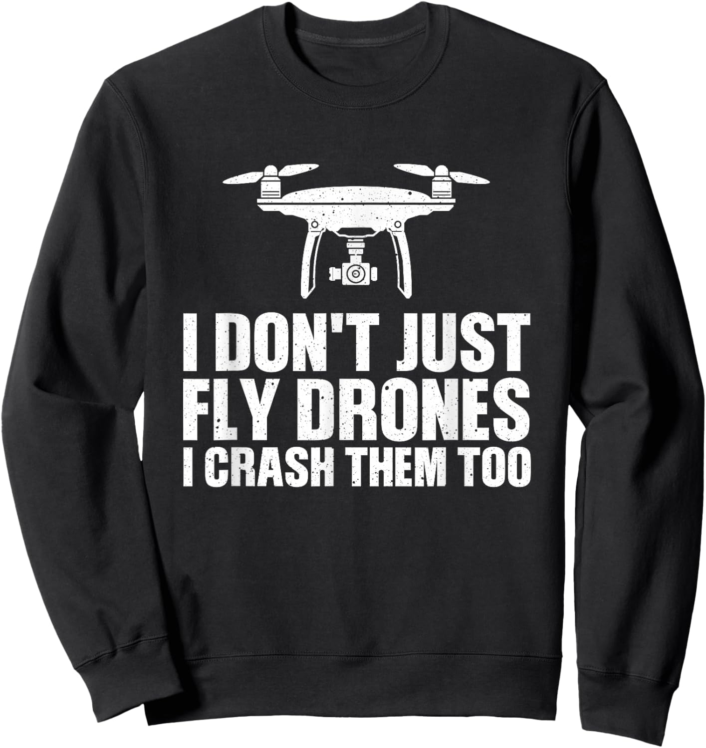 Funny Drone Art Women Boys Drone Racing Drone Pilot Sweatshirt - Sweatshirt | Black