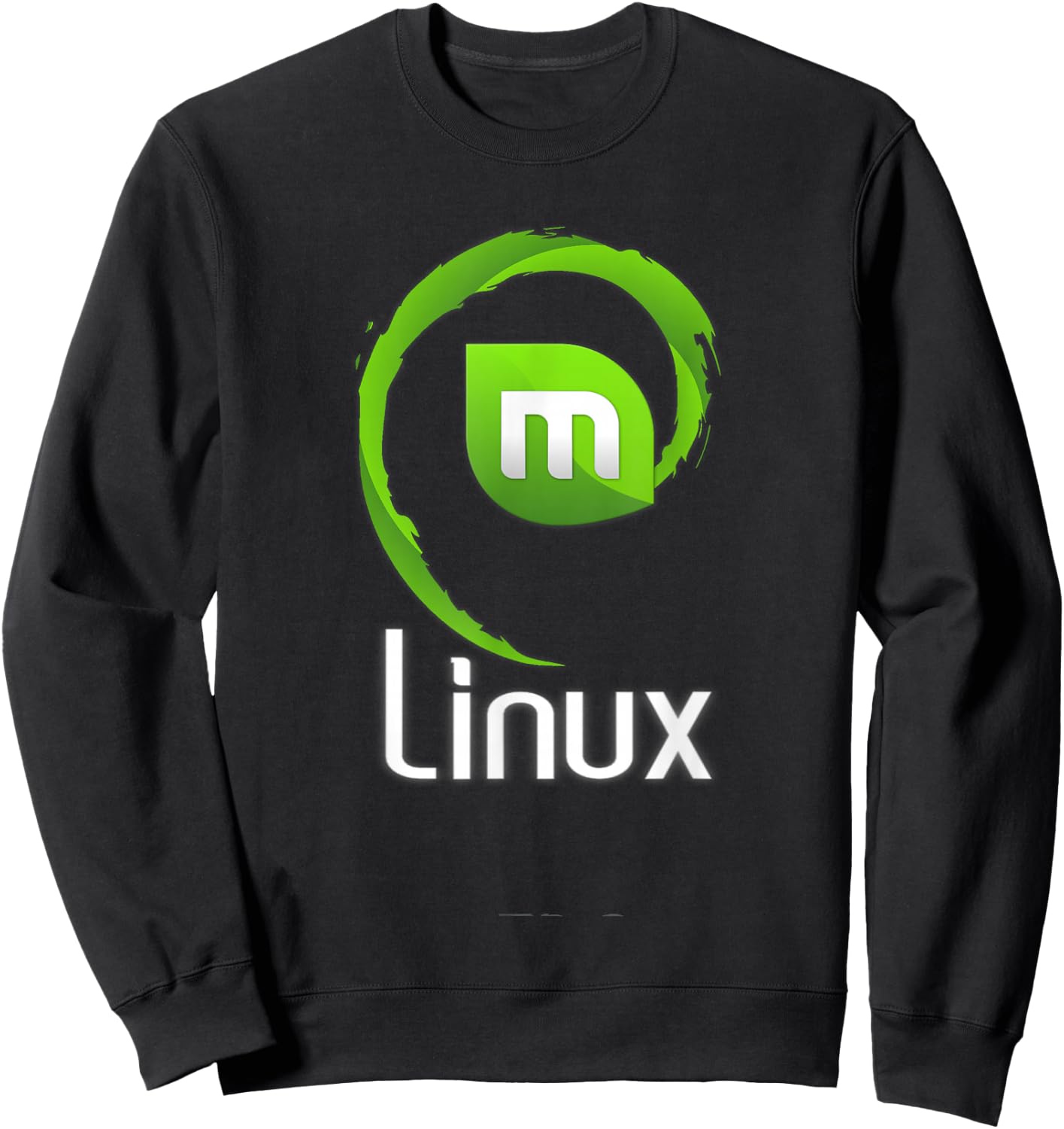 Linux Mint lover tagline with Logo Open Source Os Sweatshirt - Sweatshirt | Black