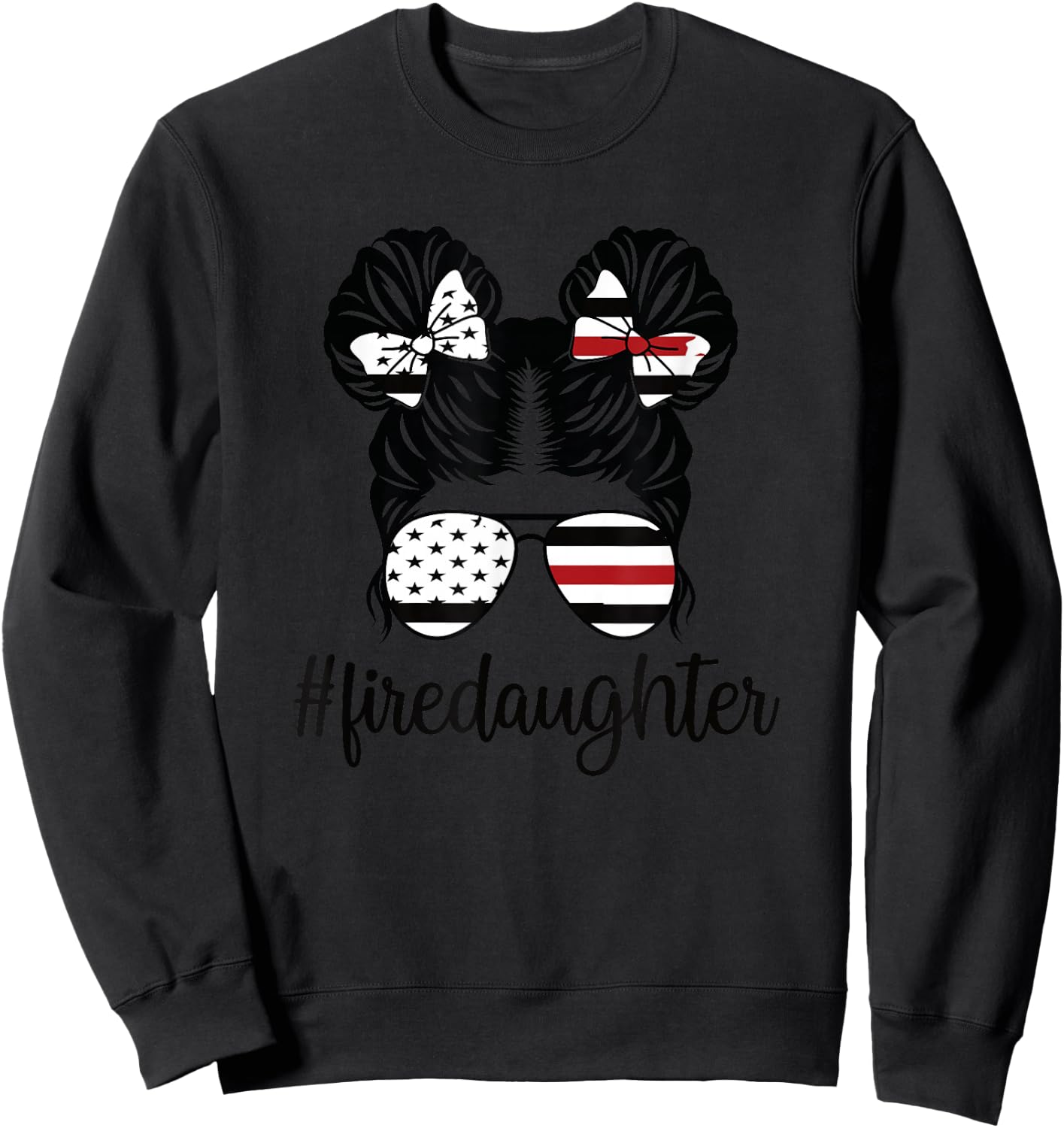 Proud Firefighter Daughter Of A Fireman Daughter Sweatshirt - Sweatshirt | Black