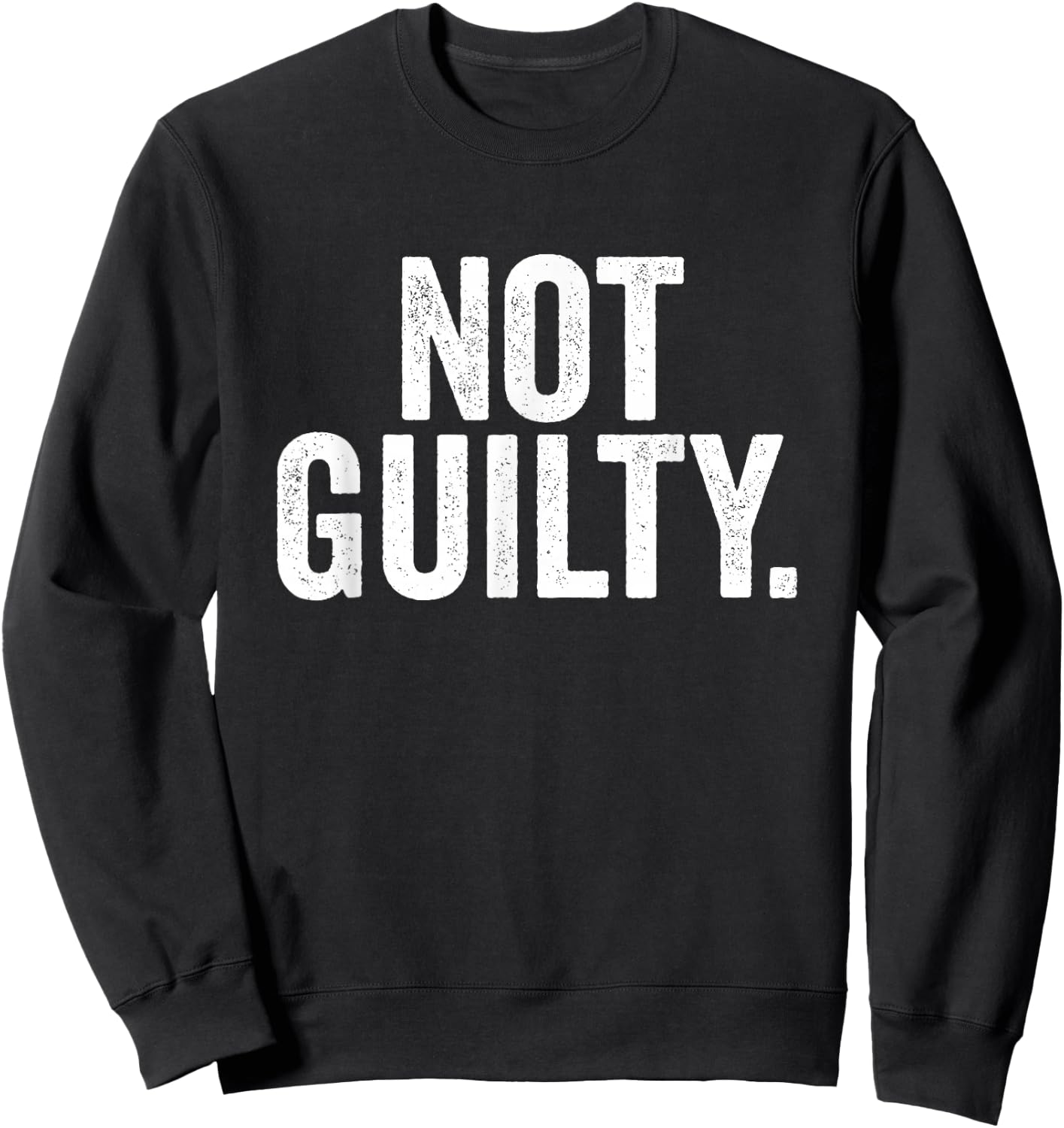 Not Guilty Sweatshirt - Sweatshirt | Black