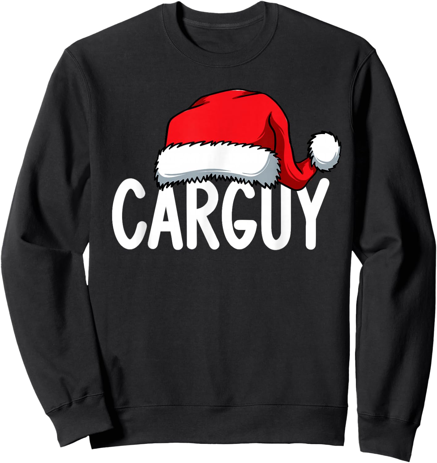 Carguy Car Guy Auto Mechanic Enthusiast Salesman Santa Xmas Sweatshirt - Sweatshirt | Black
