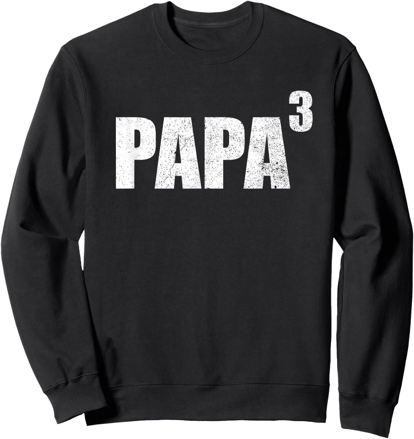 Papa 3 Kid Shirt Papa Cubed Shirt Grandpa 3 Kid Shirt Papa Sweatshirt - Sweatshirt | Black
