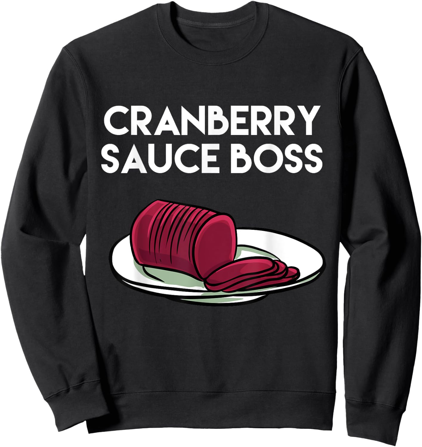 Thanksgiving Food Outfit For Turkey Day - Cranberry Sauce Sweatshirt - Sweatshirt | Black