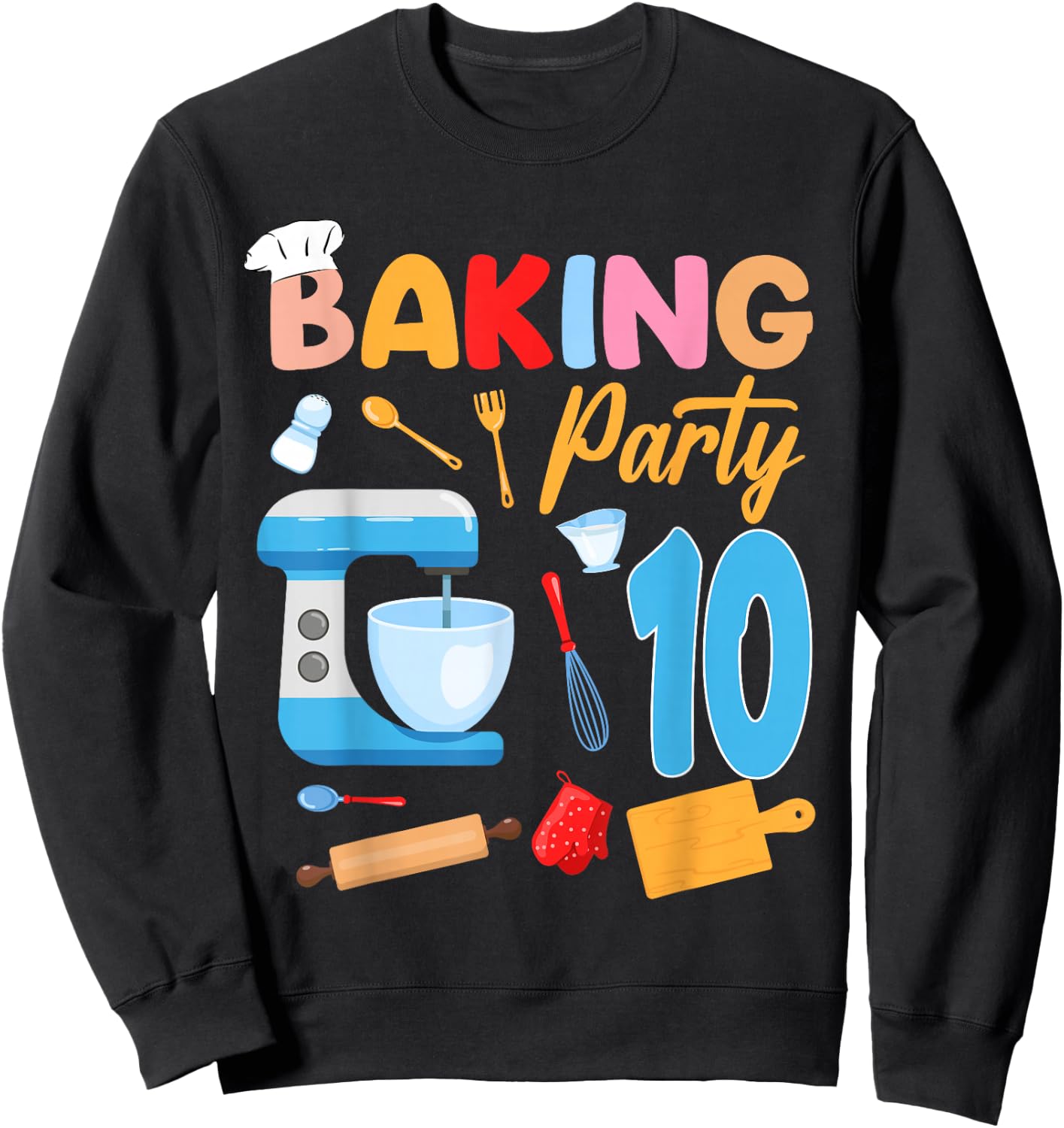 10th Birthday Baker 10 Year Old Baking Birthday Party Kids Sweatshirt - Sweatshirt | Black