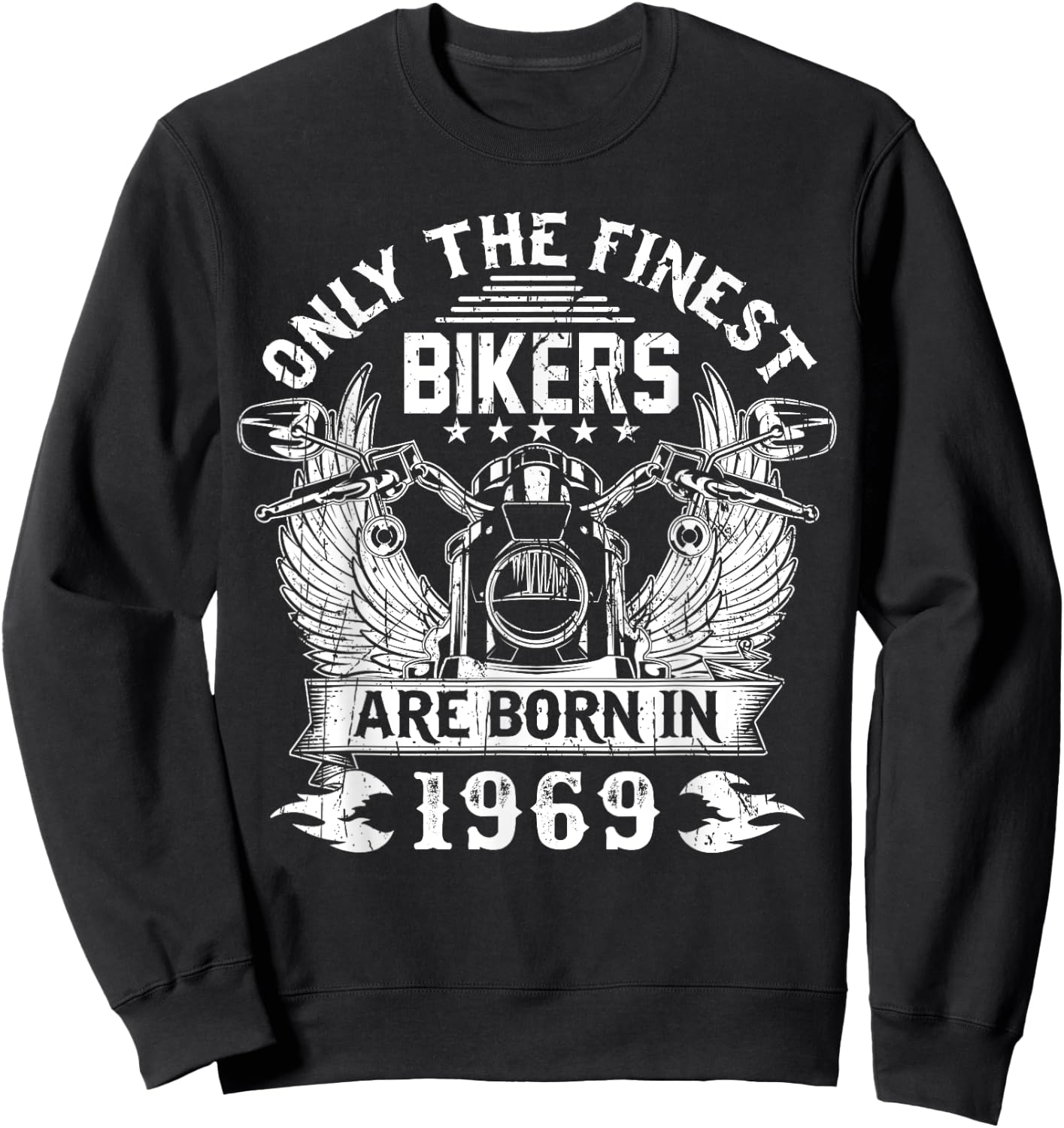 Only Finest Bikers Are Born In 1969 biker Sweatshirt - Sweatshirt | Black
