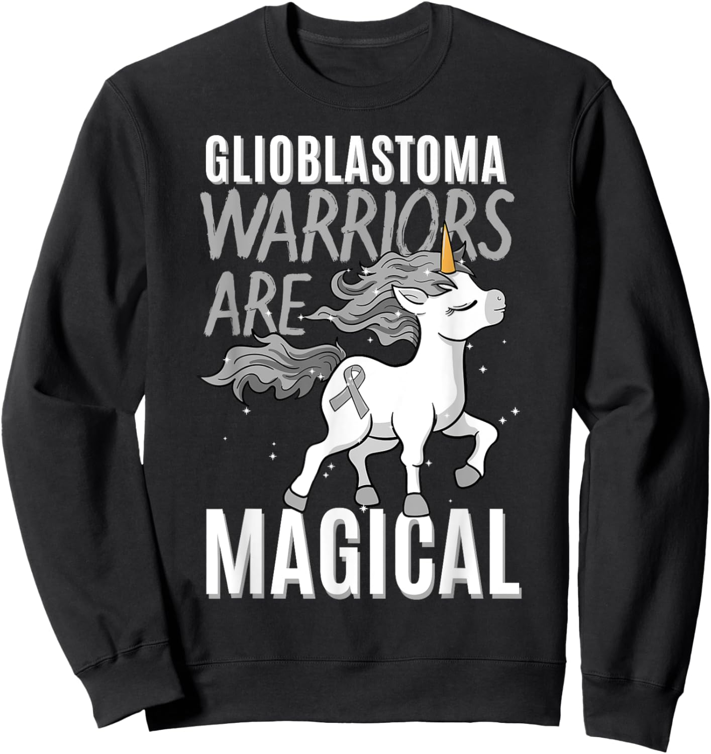 Glioblastoma Multiforme Warrior Grade IV Astrocytoma GBM Sweatshirt - Sweatshirt | Black