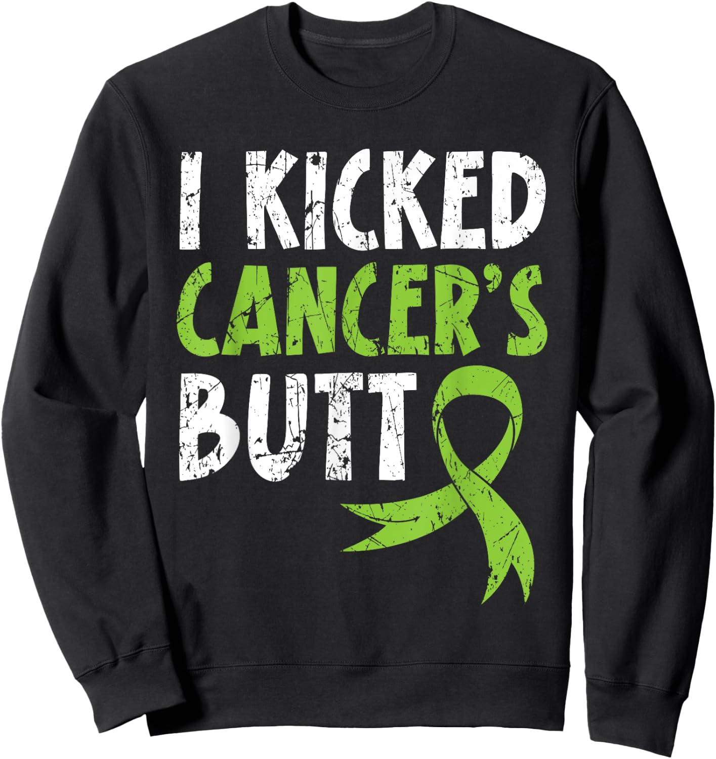 I Kick Cancer's Butt Non-Hodgkin Lymphoma Survivor Sweatshirt - Sweatshirt | Black