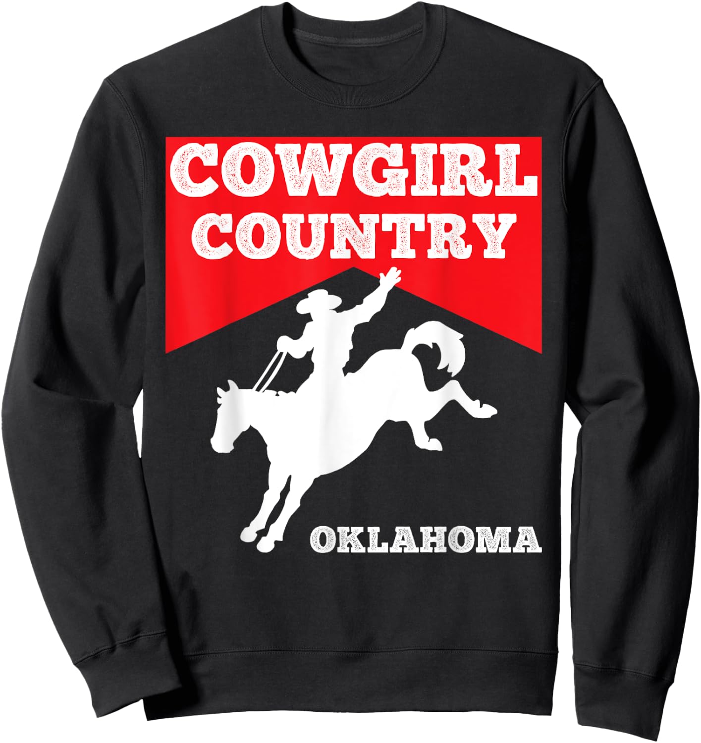 Oklahoma Cowgirl Country Horse Riding Rodeo Apparel Sweatshirt - Sweatshirt | Black