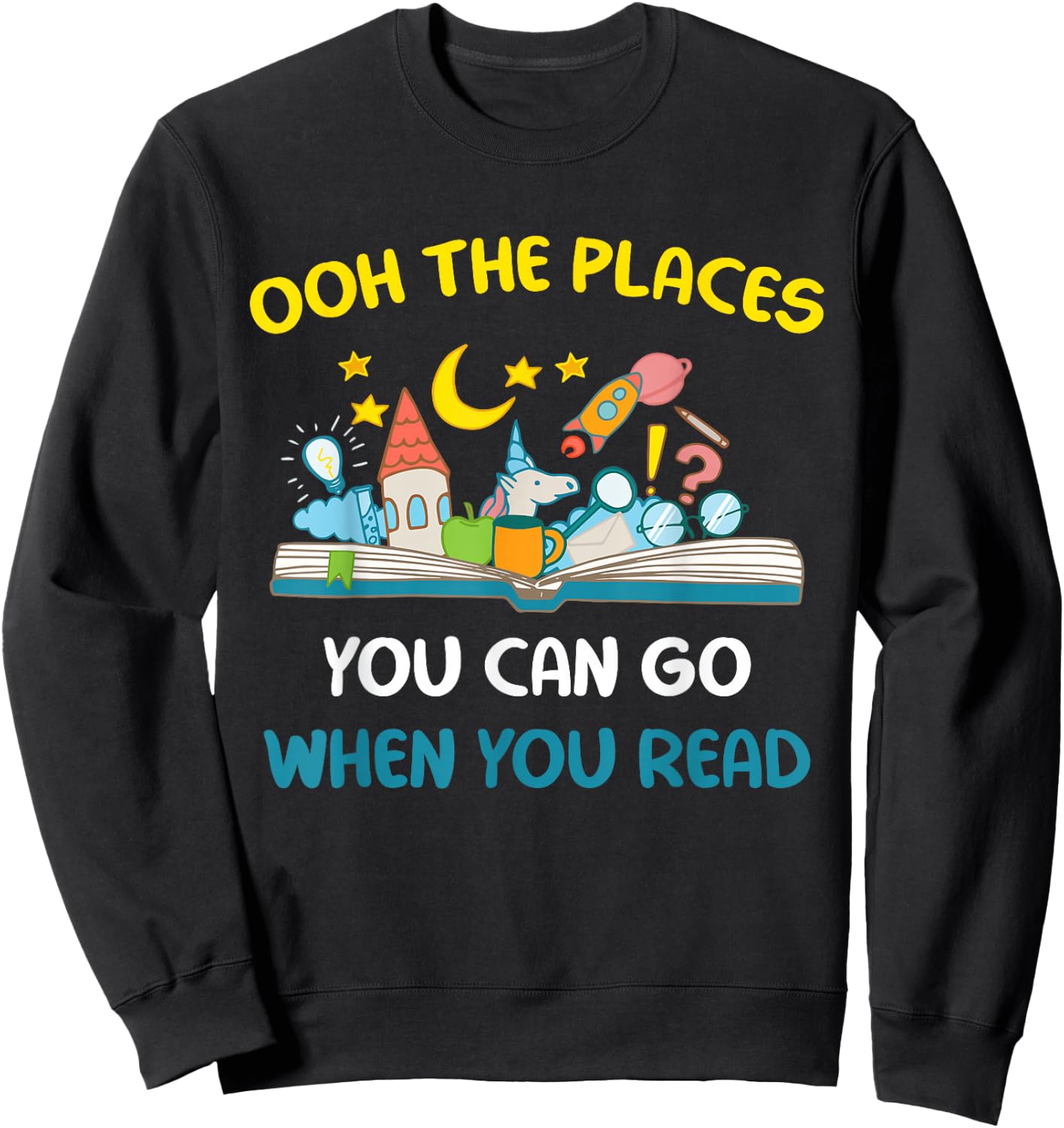 Visit Store For Book Lovers Oh The Places You Can Go When You Read, -Adults Cute , Black, Small, Short Sleeve Sweatshirt - Sweatshirt | Black