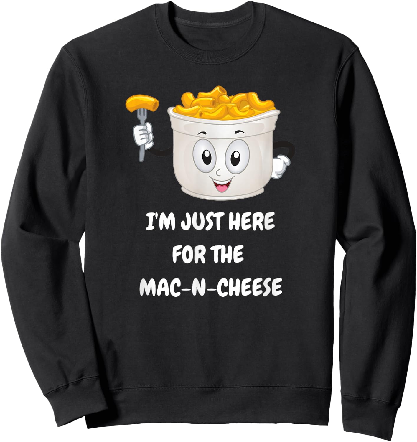 I'm just here for The Mac-N-Cheese Funny Kids Shirt Sweatshirt - Sweatshirt | Black