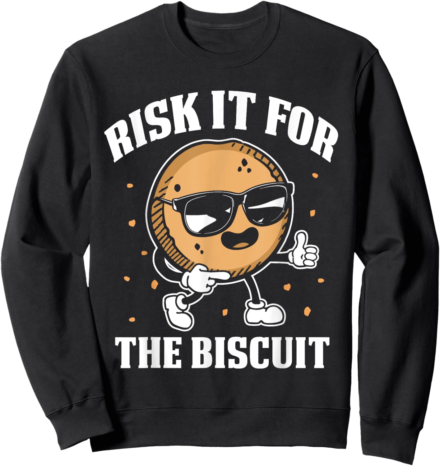 Risk It The Biscuit biscuit fans Sweatshirt - Sweatshirt | Black