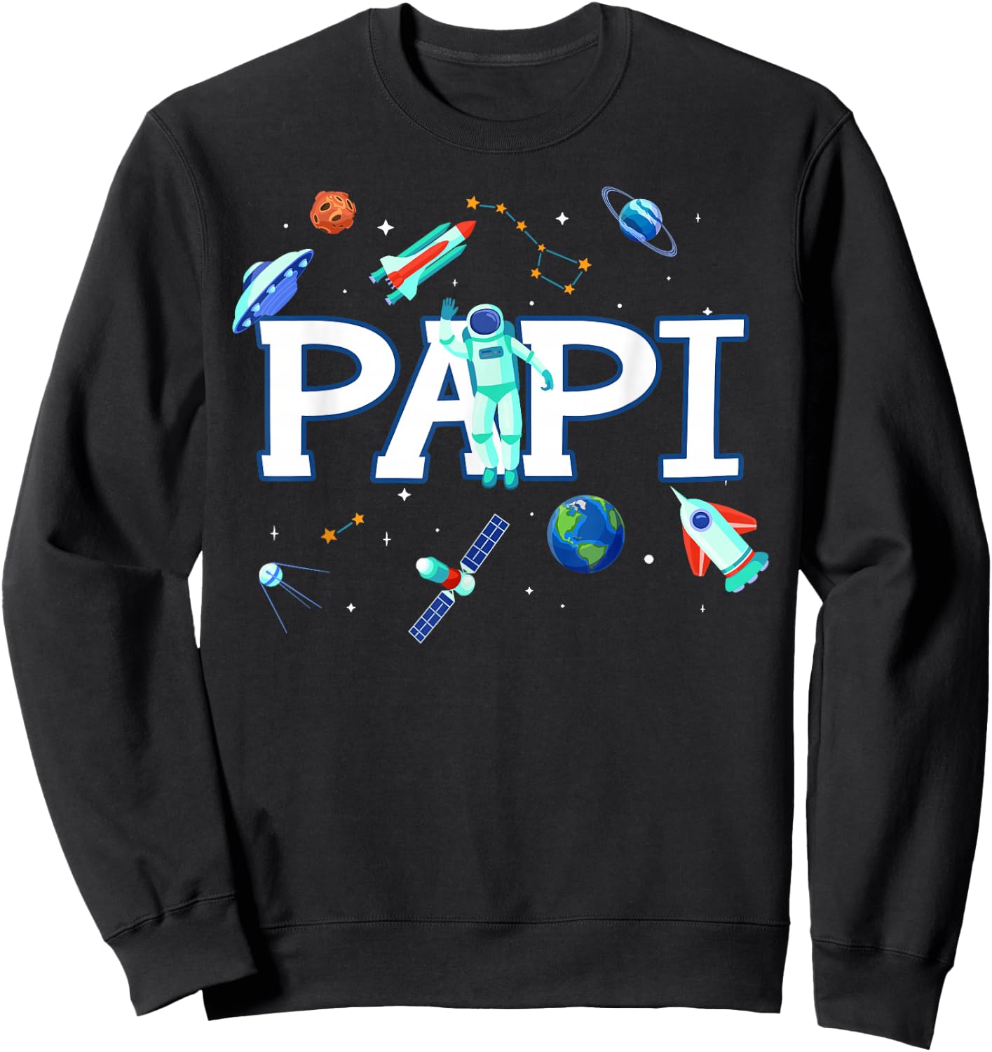 Papi Astronaut Space Family Matching Birthday Party Sweatshirt - Sweatshirt | Black