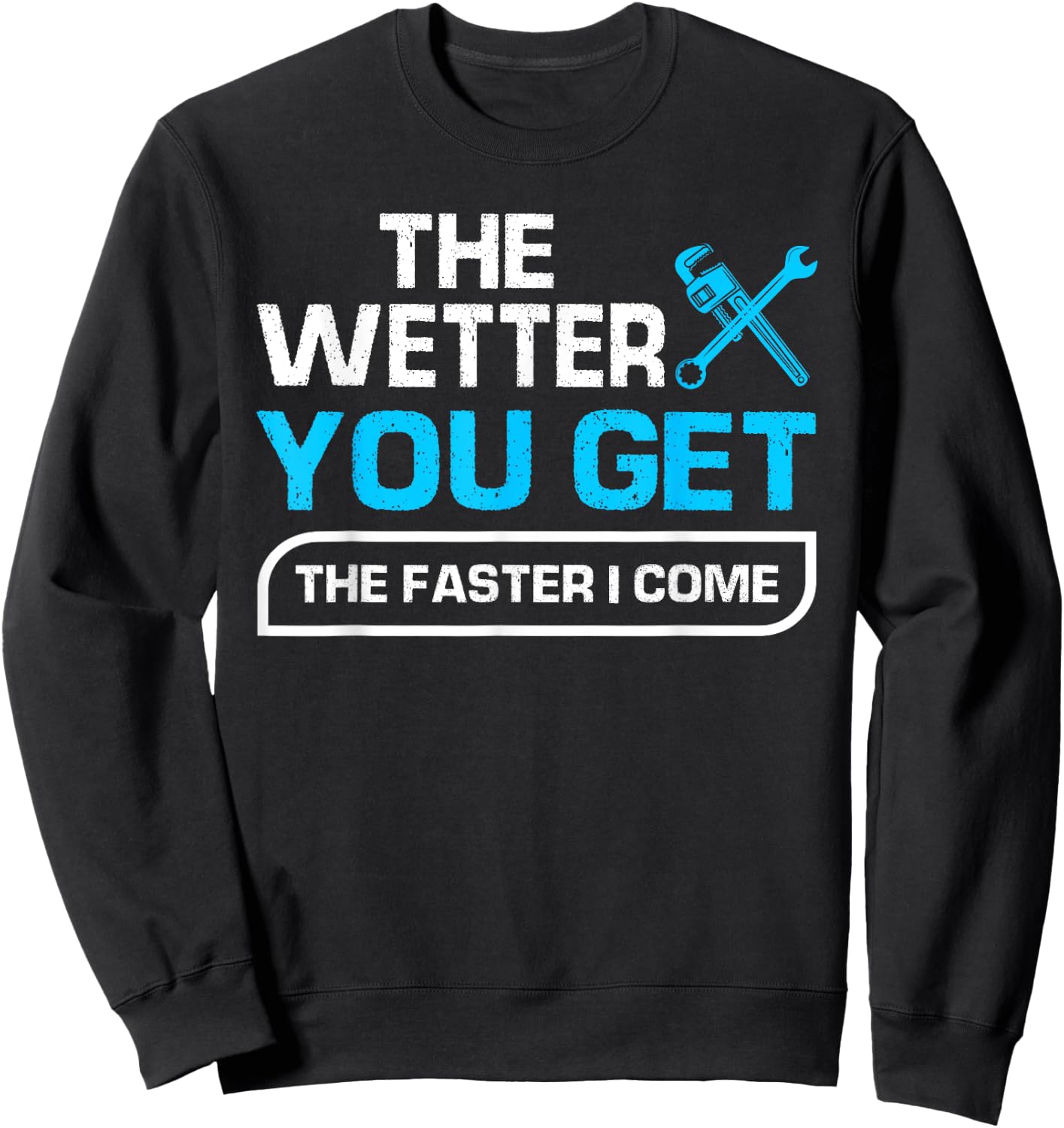 Funny Plumbing Graphic Design Plumber Dad Husband Men Sweatshirt - Sweatshirt | Black