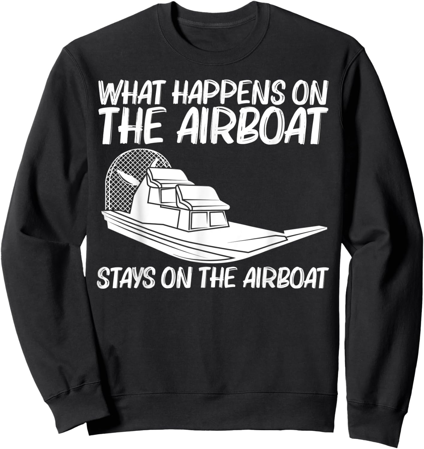 Cool Airboat Gift Women Airboat Racing Aircraft Boat Sweatshirt - Sweatshirt | Black