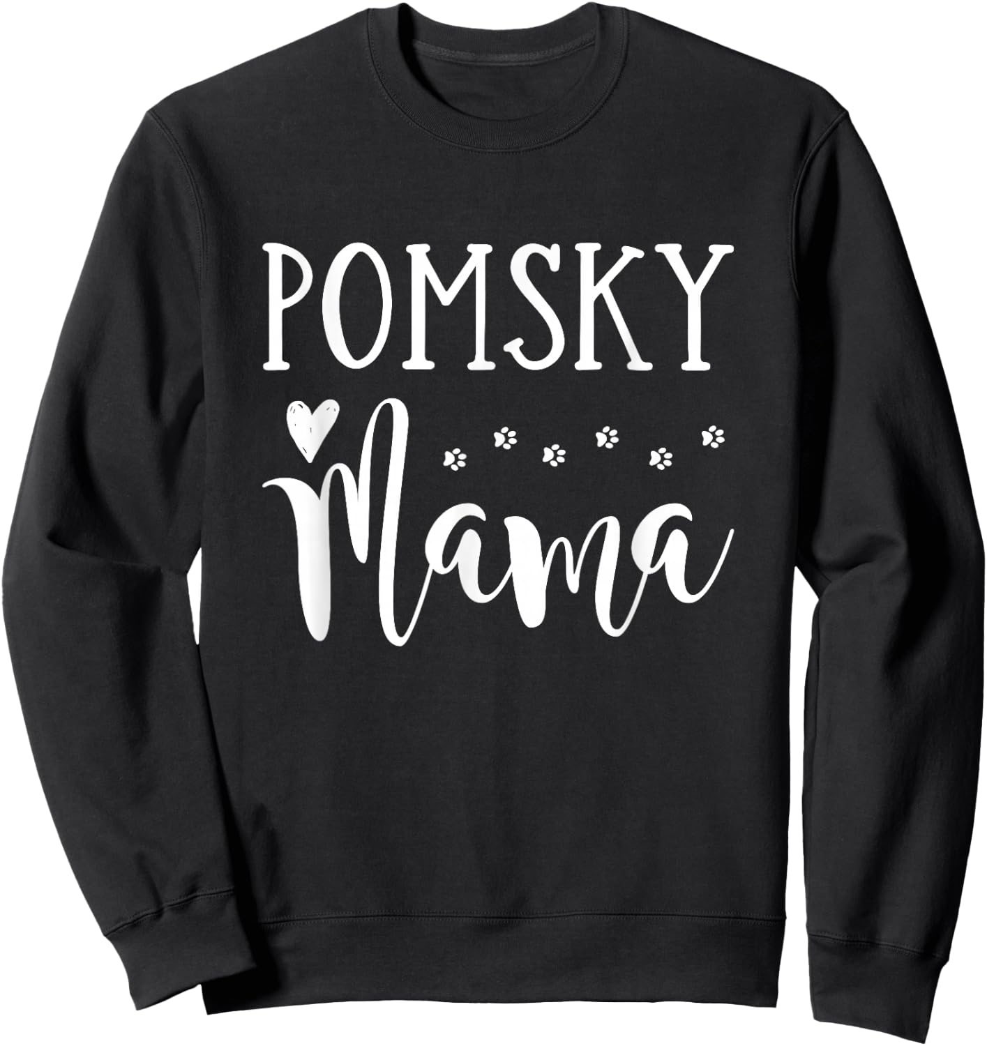 Pomsky Dog Mom - Cute Pomsky Mama Sweatshirt - Sweatshirt | Black