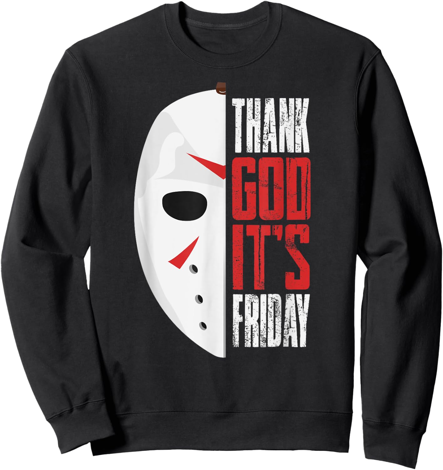 Thank God It's Friday Halloween Horror Scary Movies Sweatshirt - Sweatshirt | Black