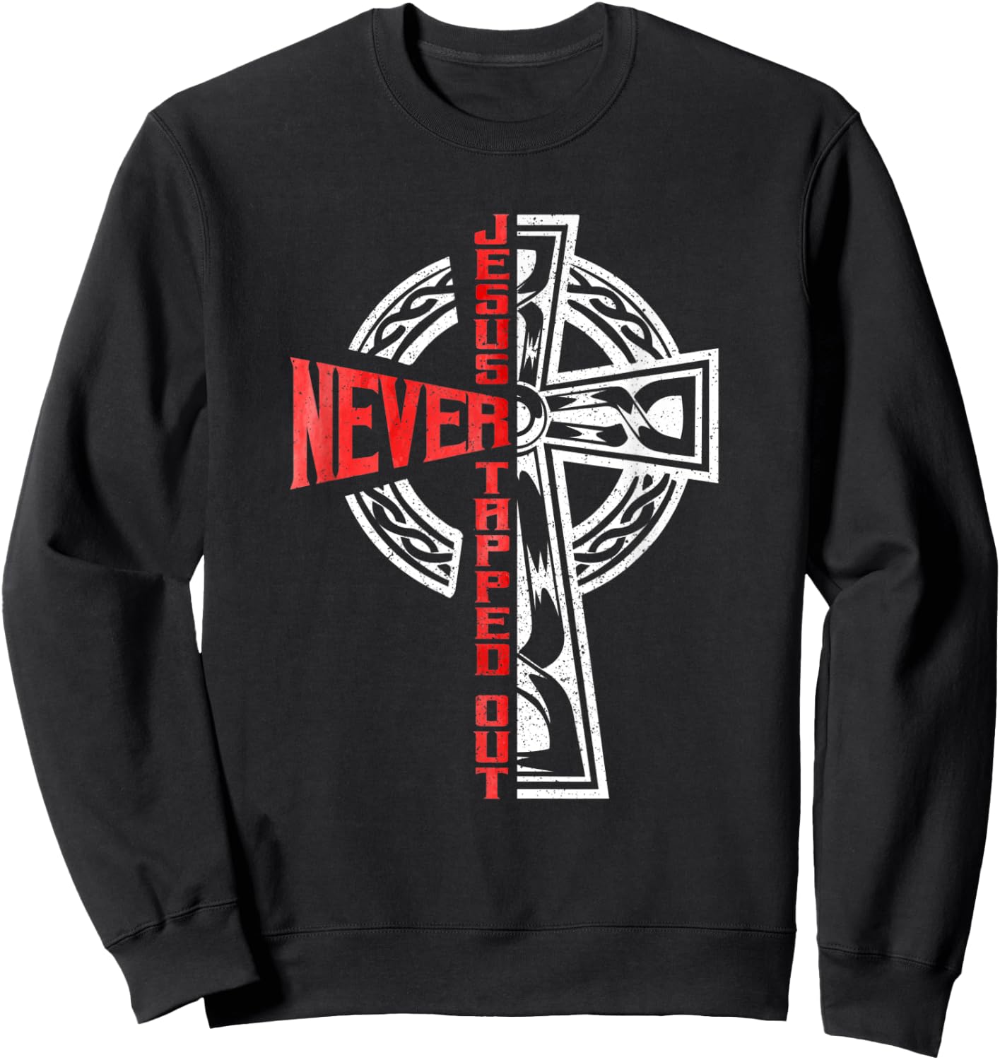 Jesus Never Tapped Out Christian Faith Wrestling Sweatshirt - Sweatshirt | Black