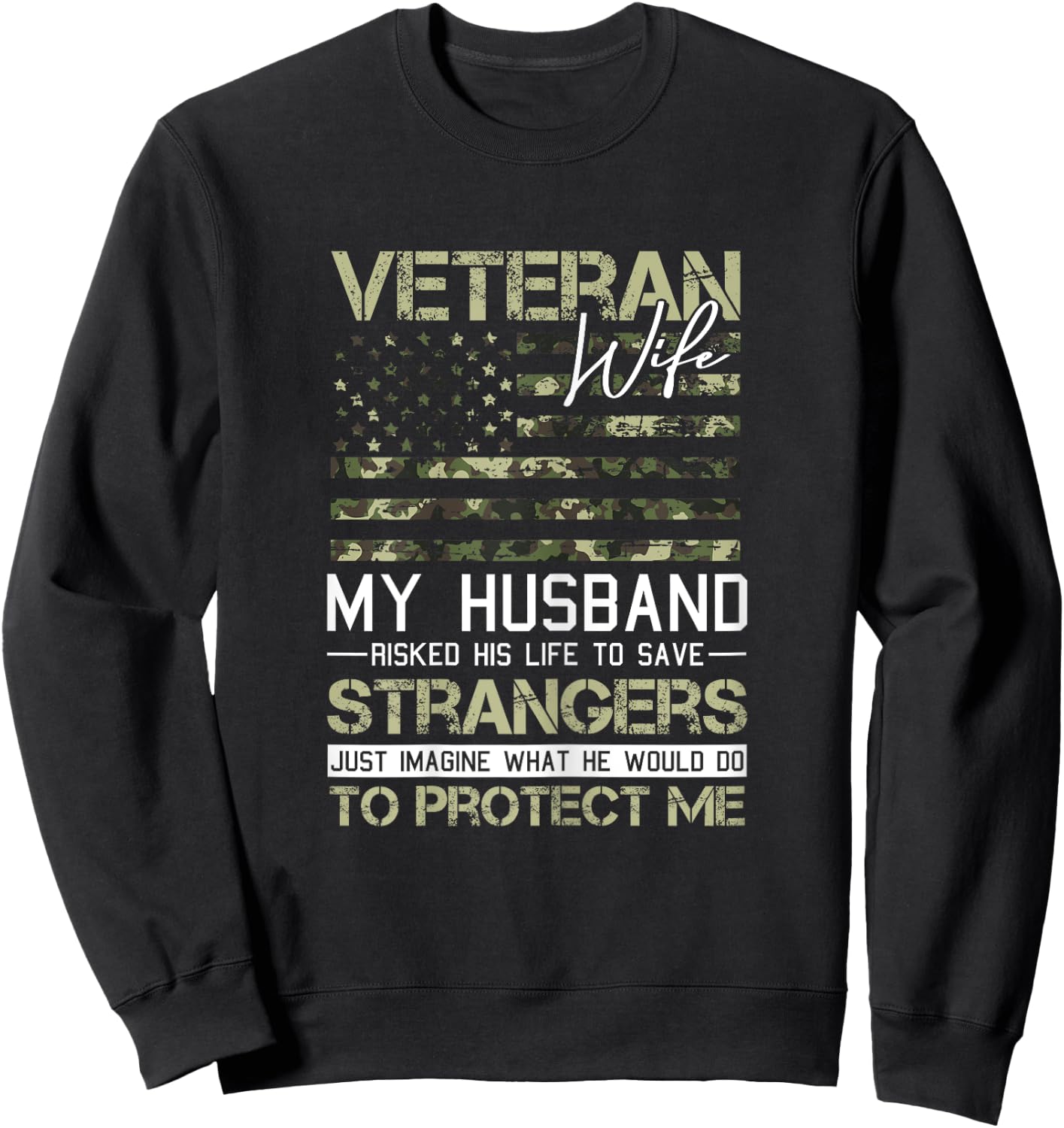 Veteran Wife Camo American Flag Cool Patriotic Women Sweatshirt - Sweatshirt | Black