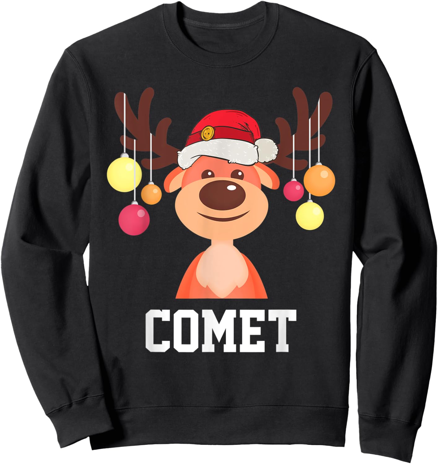 Funny Santa Reindeer Comet Christmas Group Costume Sweatshirt - Sweatshirt | Black