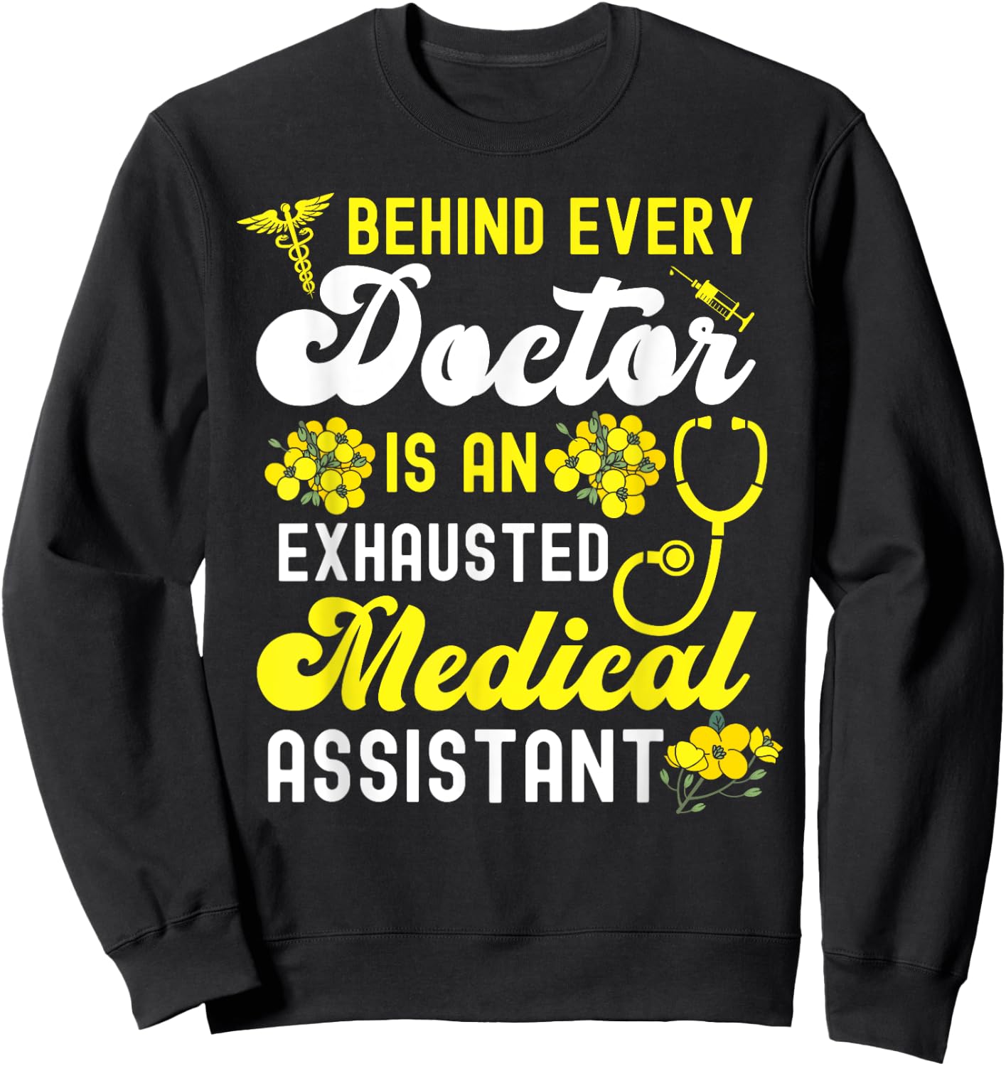 Certified Medical Assistant Doctor CMA Sweatshirt - Sweatshirt | Black