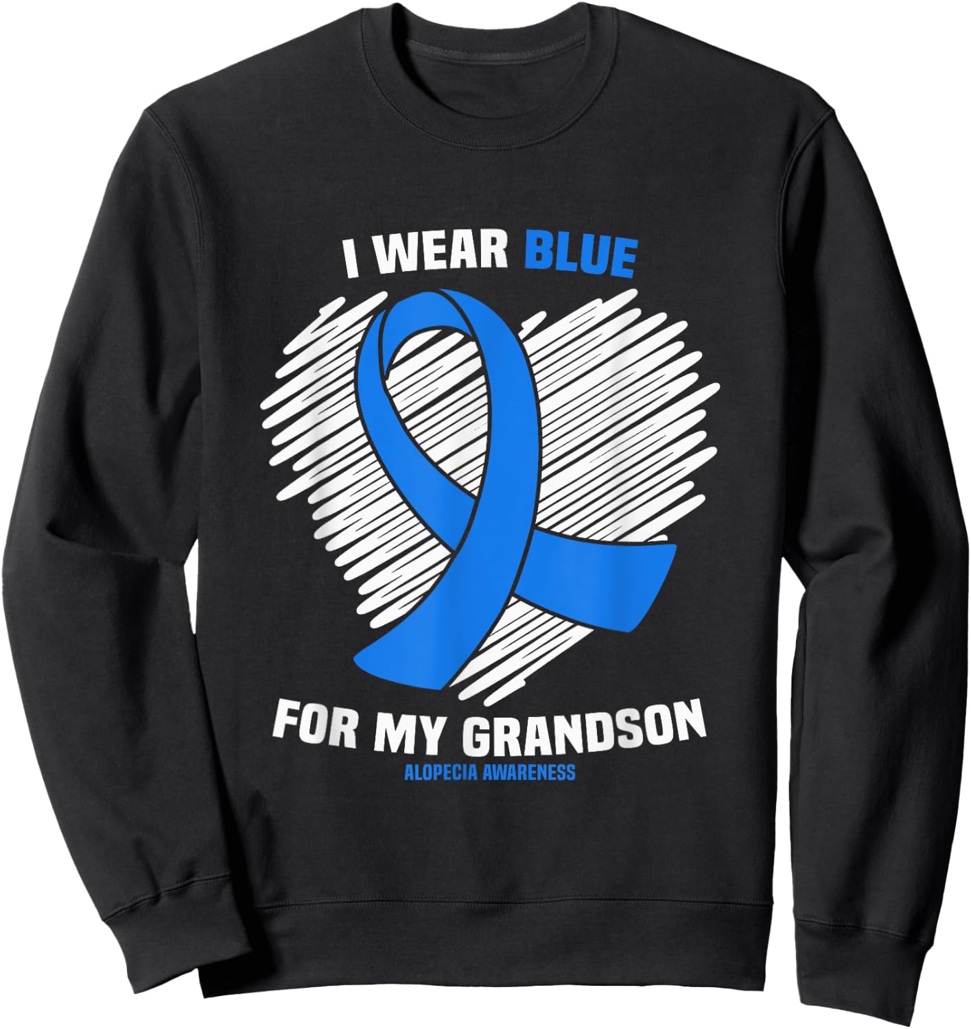 I Wear Blue For My Grandson Alopecia Awareness Sweatshirt - Sweatshirt | Black