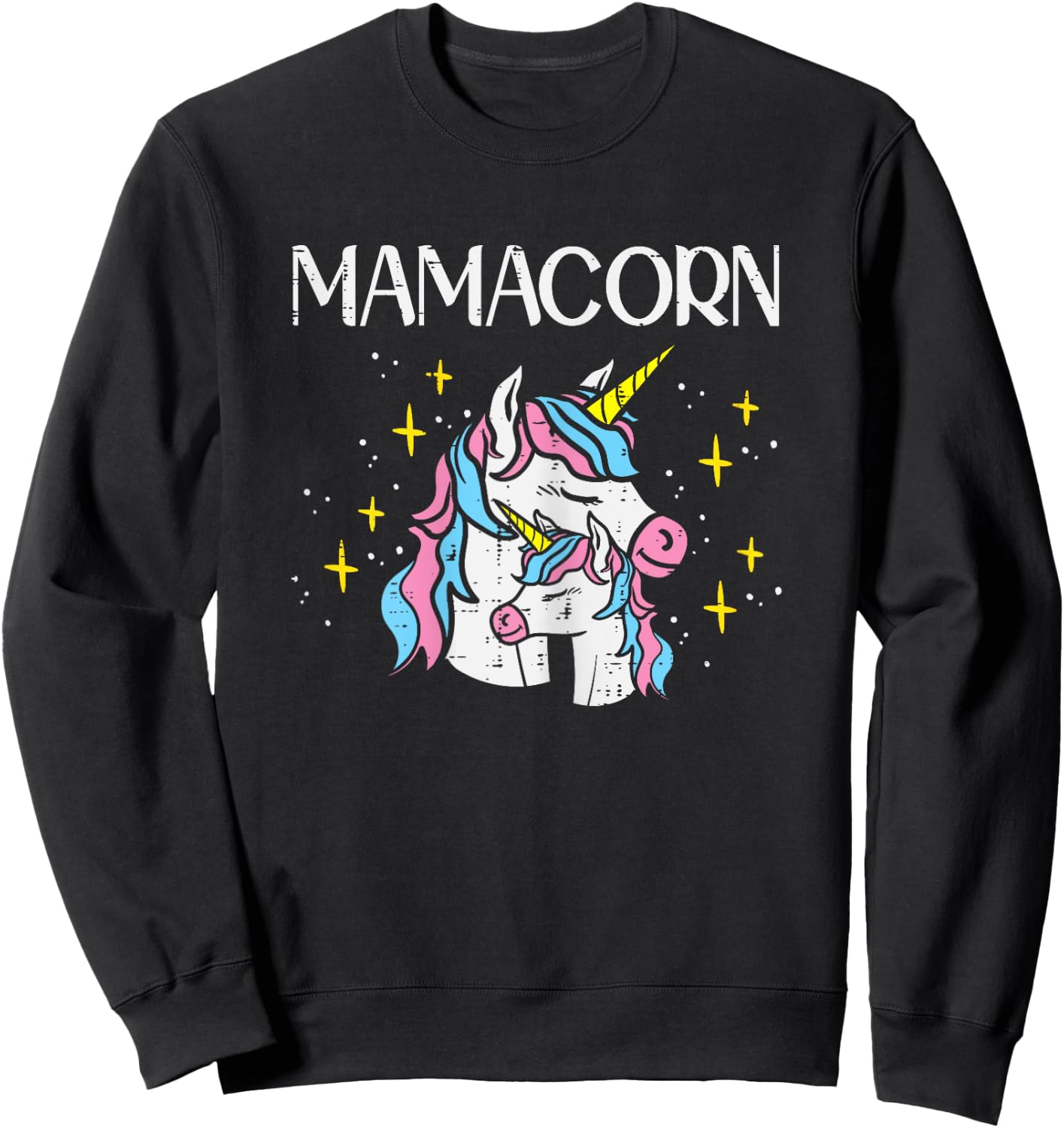 Mamacorn Mama Unicorn Magical Mothers Day Mom Mommy Women Sweatshirt - Sweatshirt | Black