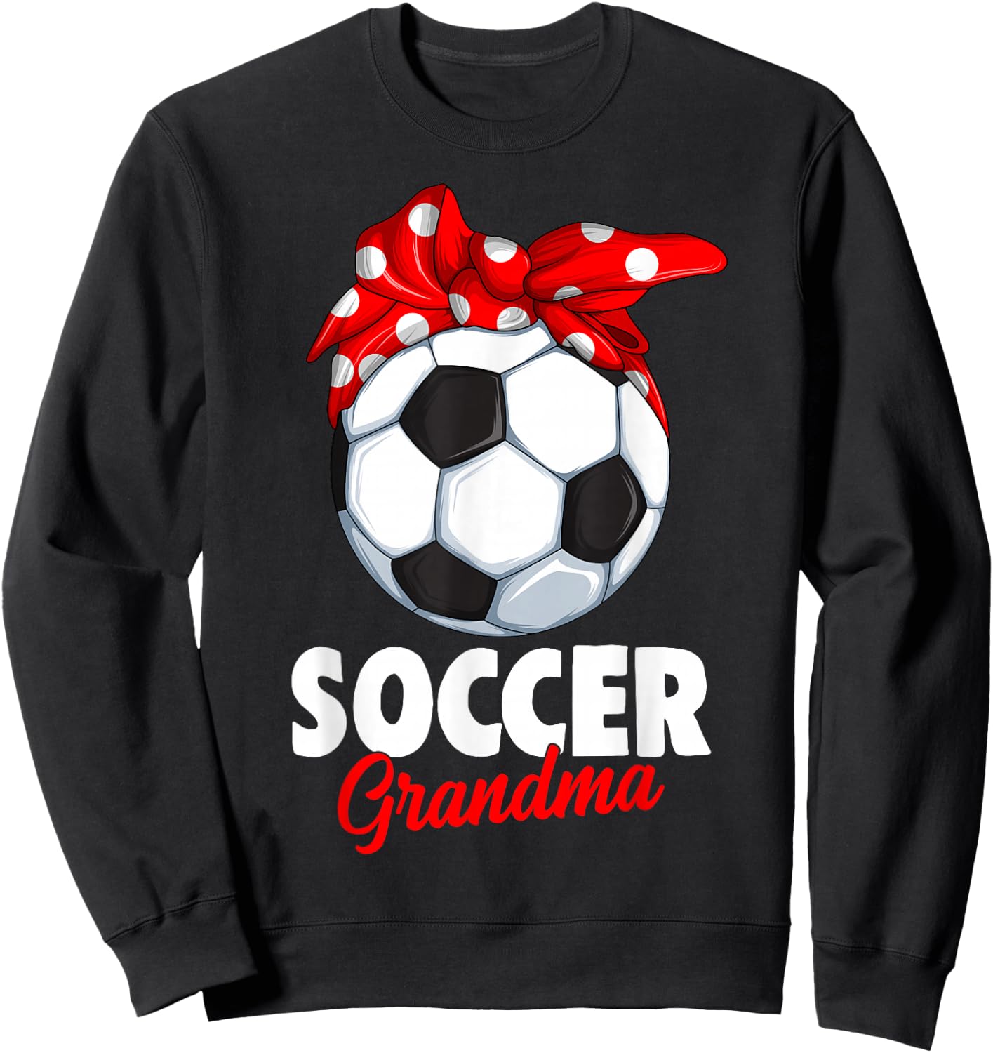 Soccer Grandma Women Sweatshirt - Sweatshirt | Black