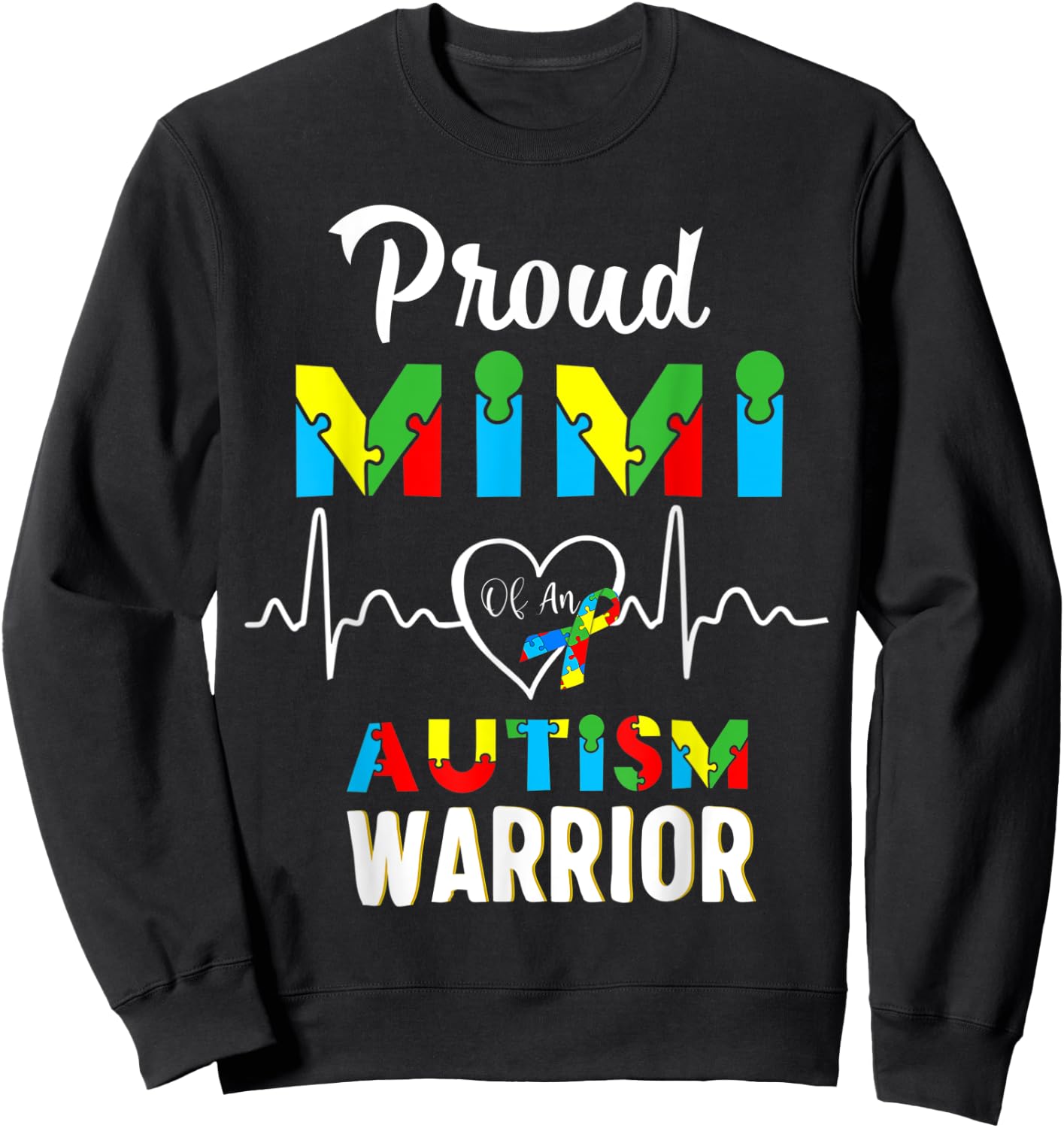 proud autism Mimi Autism awareness warrior matching family Sweatshirt - Sweatshirt | Black