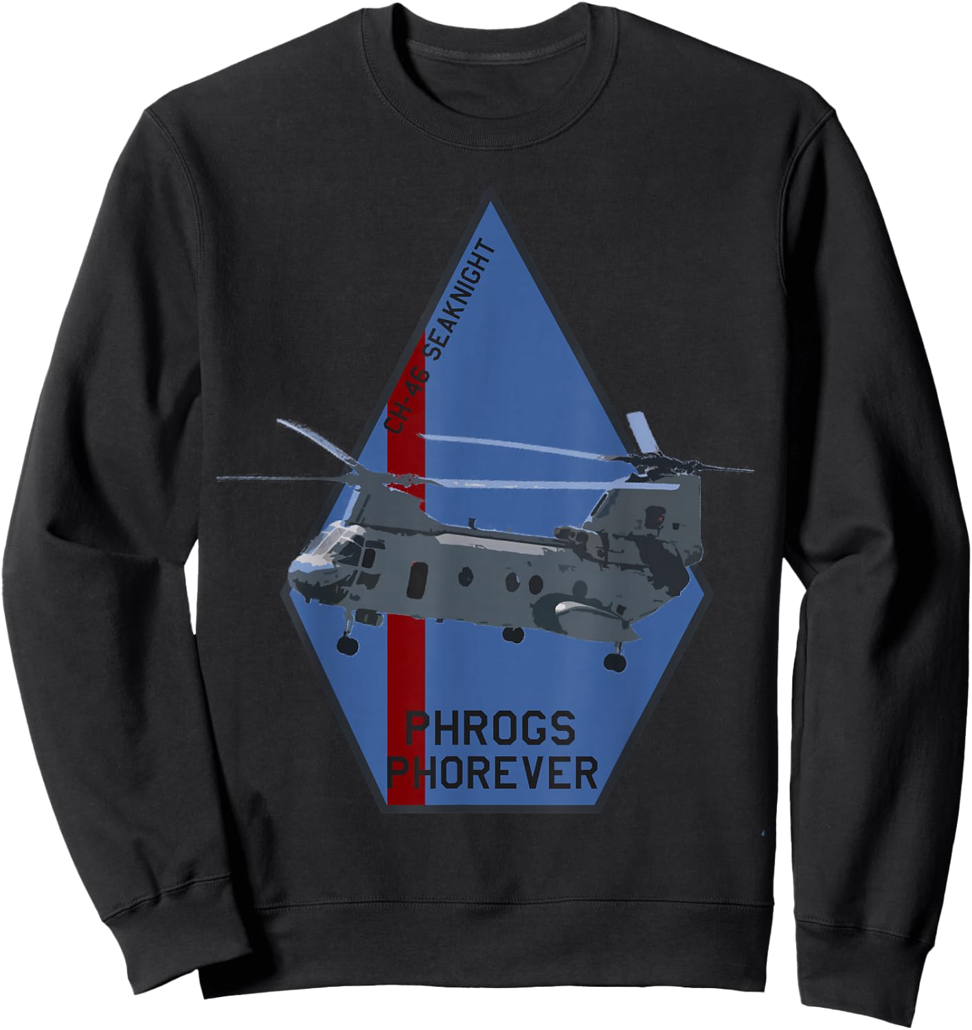 CH-46 Seaknight "Phrogs Phorever" Military Helicopter Sweatshirt - Sweatshirt | Black