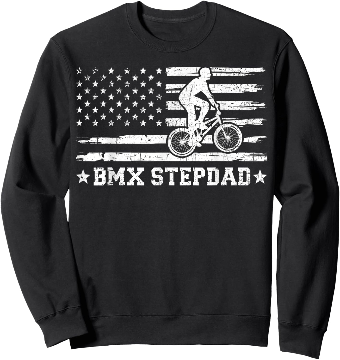 BMX Stepdad USA Flag Vintage Cycling BMX Rider Fathers Day Sweatshirt - Sweatshirt | Black